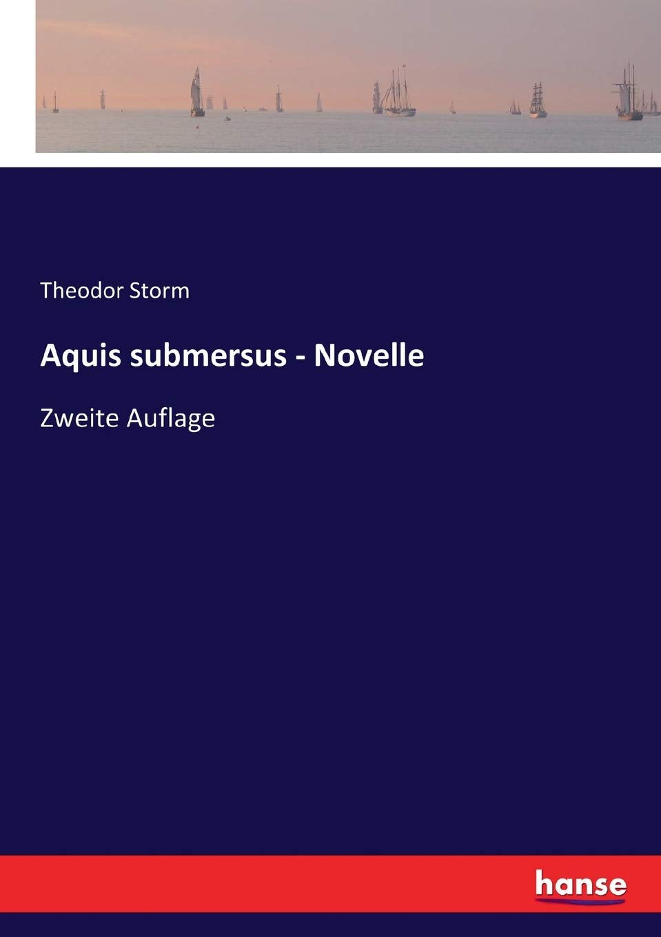 Aquis submersus - Novelle: Zweite Auflage Classics