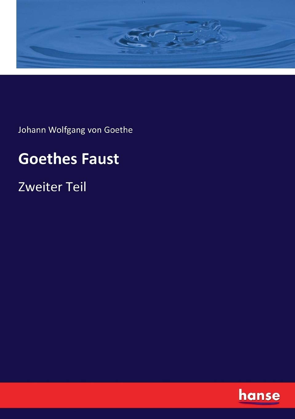 Goethes Faust: Zweiter Teil Books