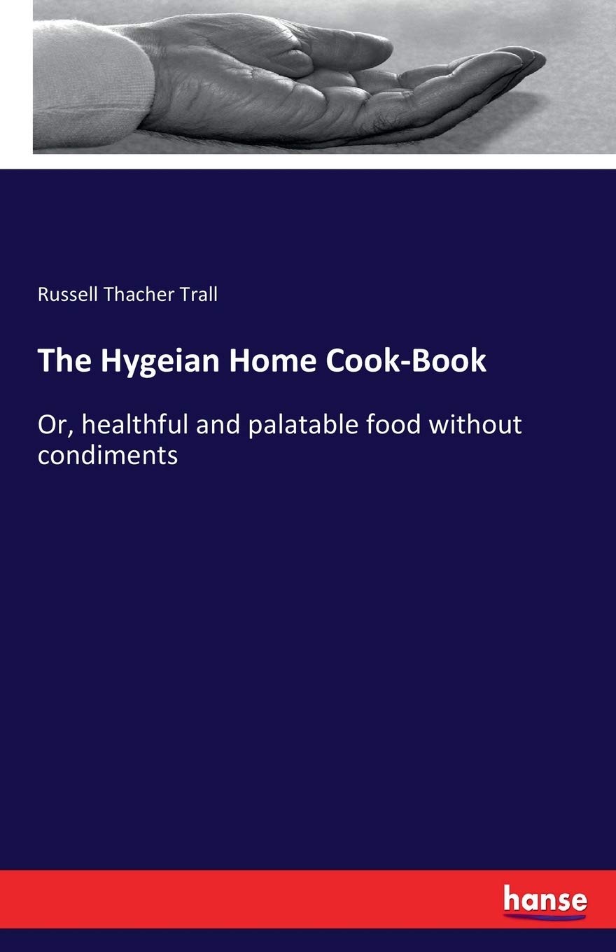 The Hygeian Home Cook-Book Hobbies & Crafts
