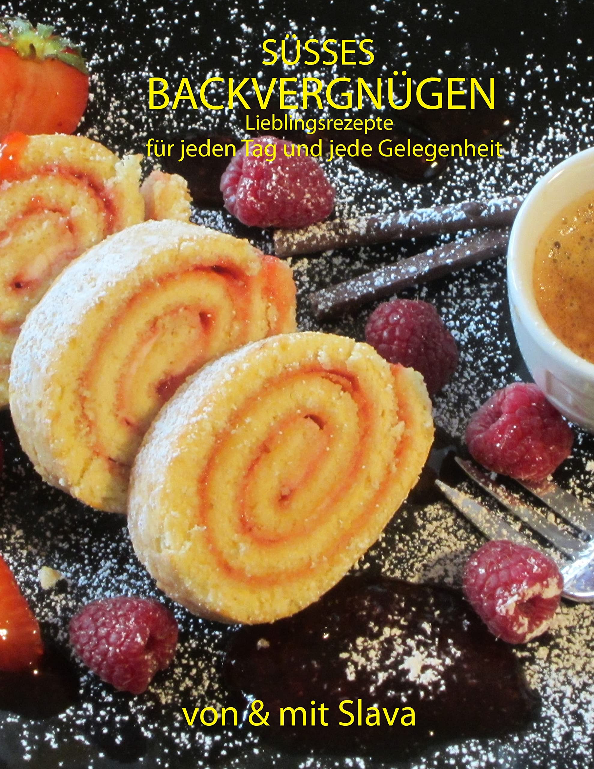 Süsses Backvergnügen von und mit Slava Leisure, Home & Garden