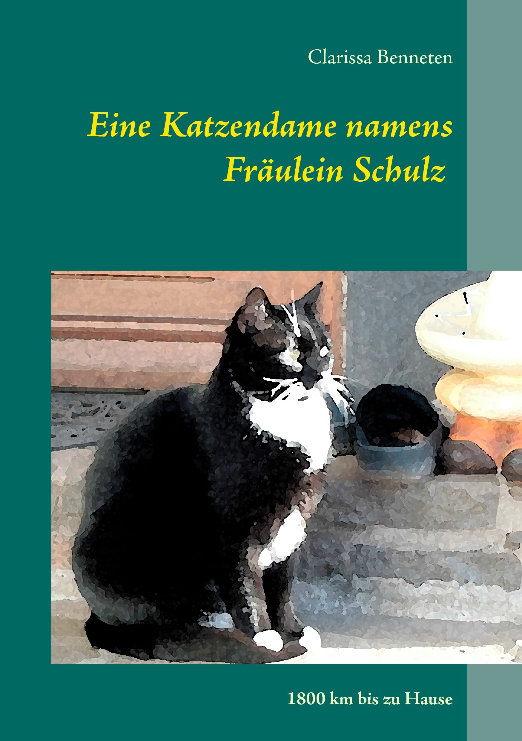 Eine Katzendame namens Fräulein Schulz: 1800 km bis zu Hause Contemporary literature