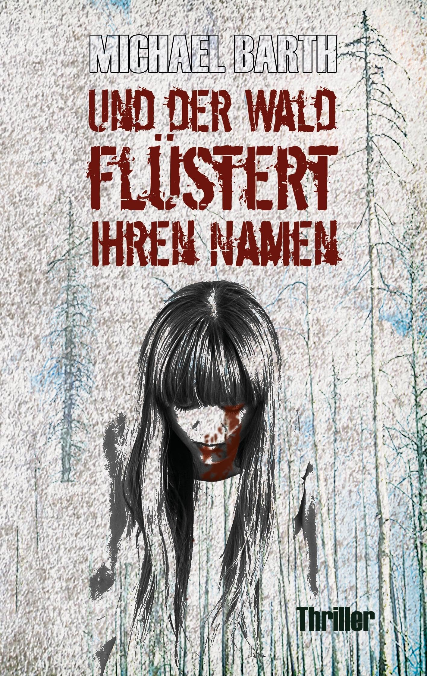 Und der Wald flüstert ihren Namen Contemporary literature