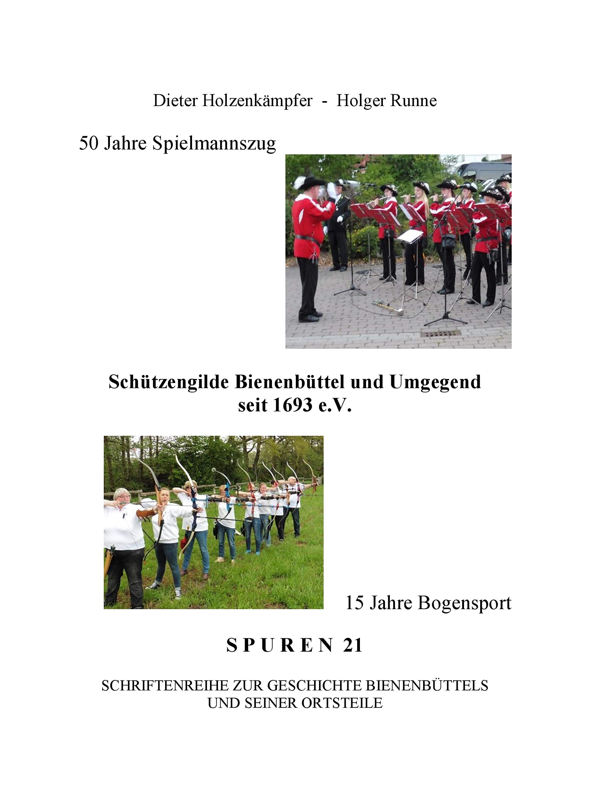 50 Jahre Spielmannszug - 15 Jahre Bogensport Leisure & Fun