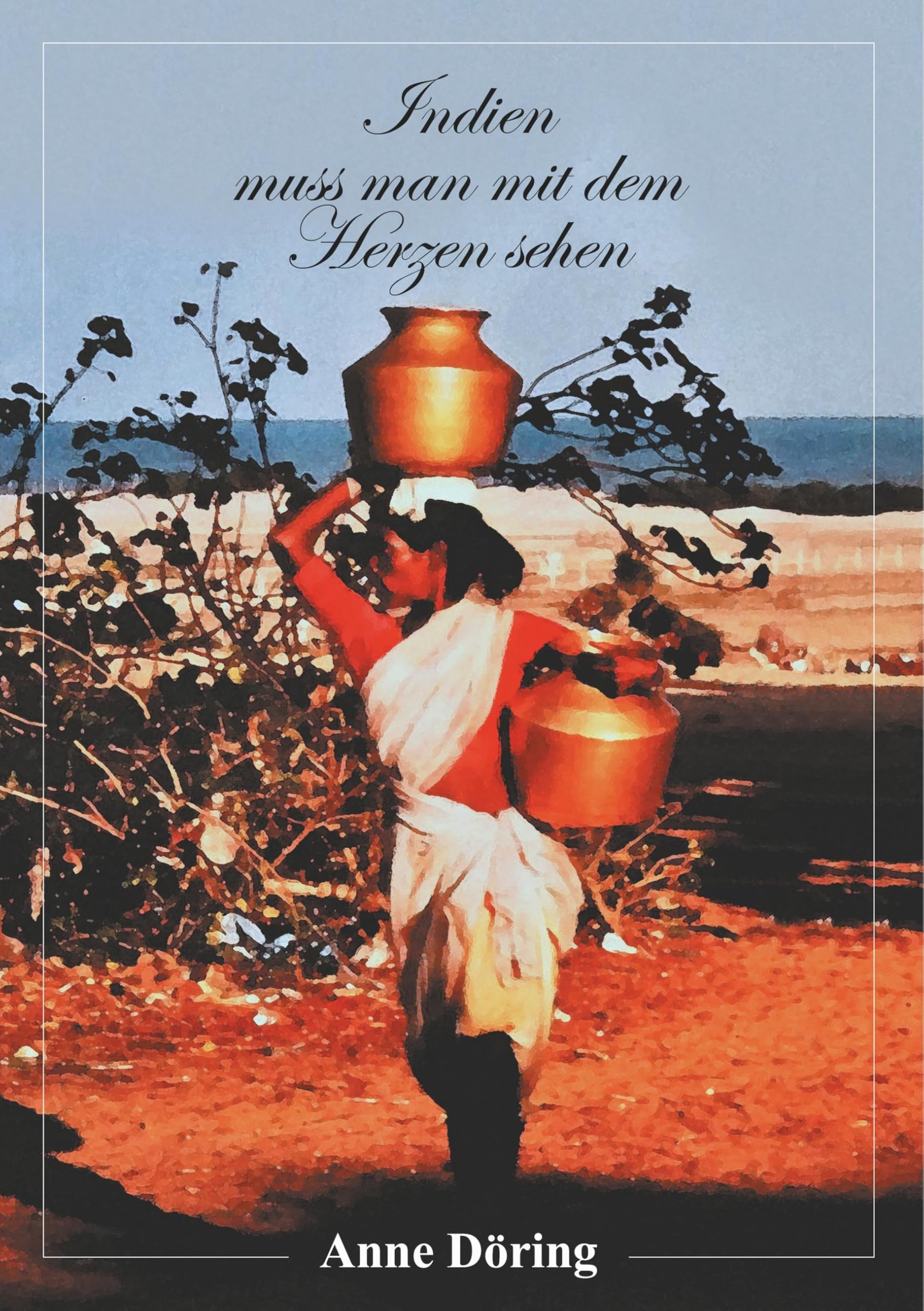 Indien muss man mit dem Herzen sehen Personalities