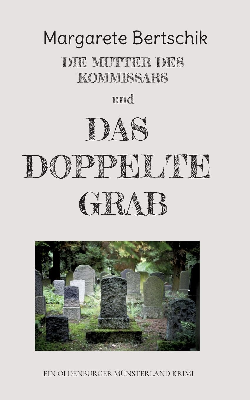 Die Mutter des Kommissars und das doppelte Grab Contemporary literature