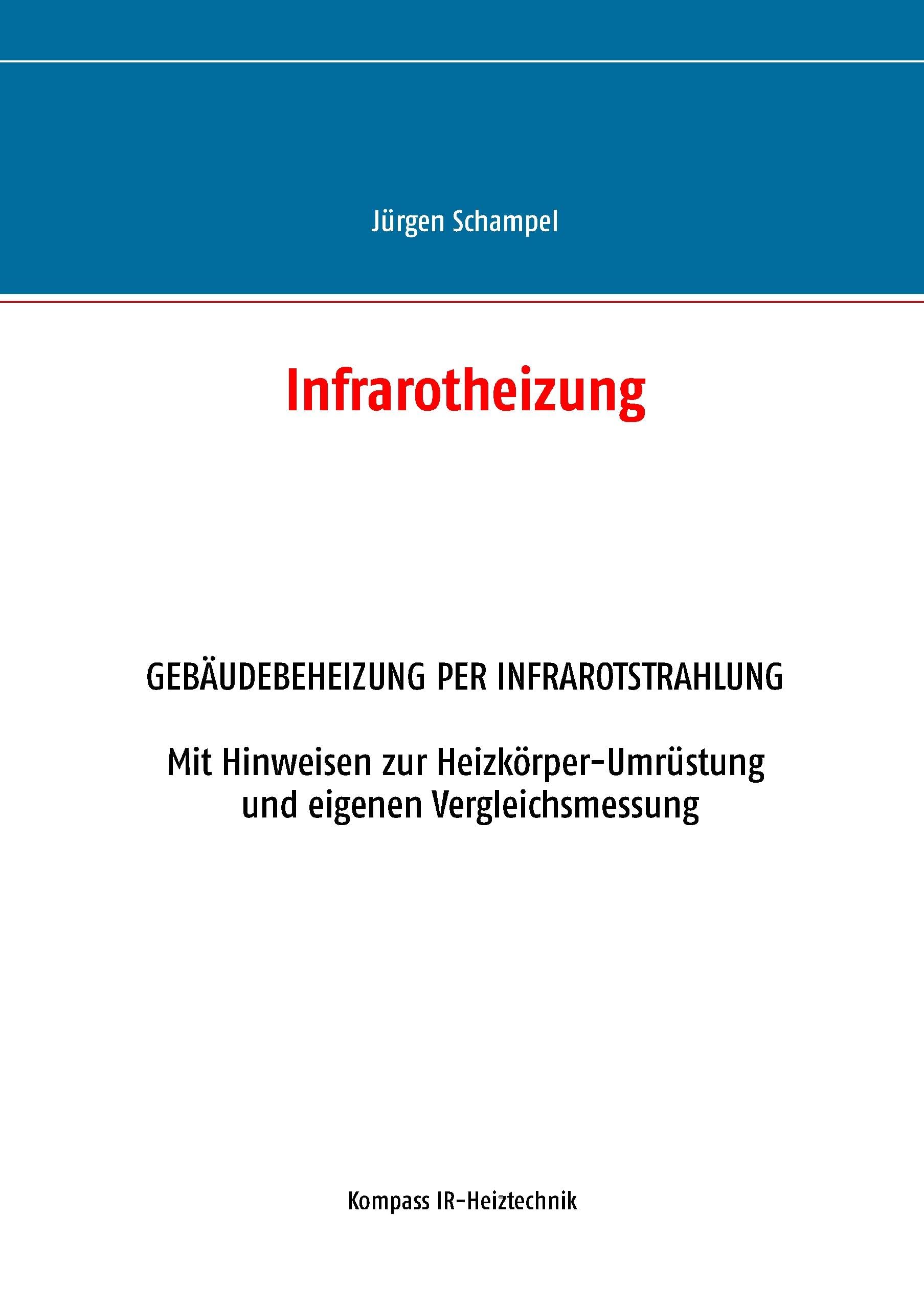 Infrarotheizung: Gebäudebeheizung per Infrarotstrahlung Business & Technology