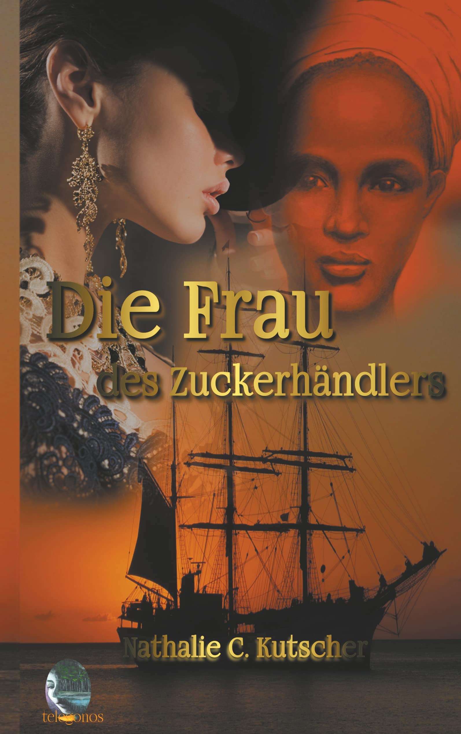 Die Frau des Zuckerhändlers Historical Fiction