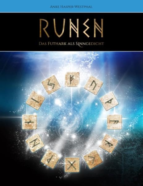Runen - Das Futhark als Sinngedicht: Welches Geheimnis das Runenalphabet birgt Film, Art & Culture