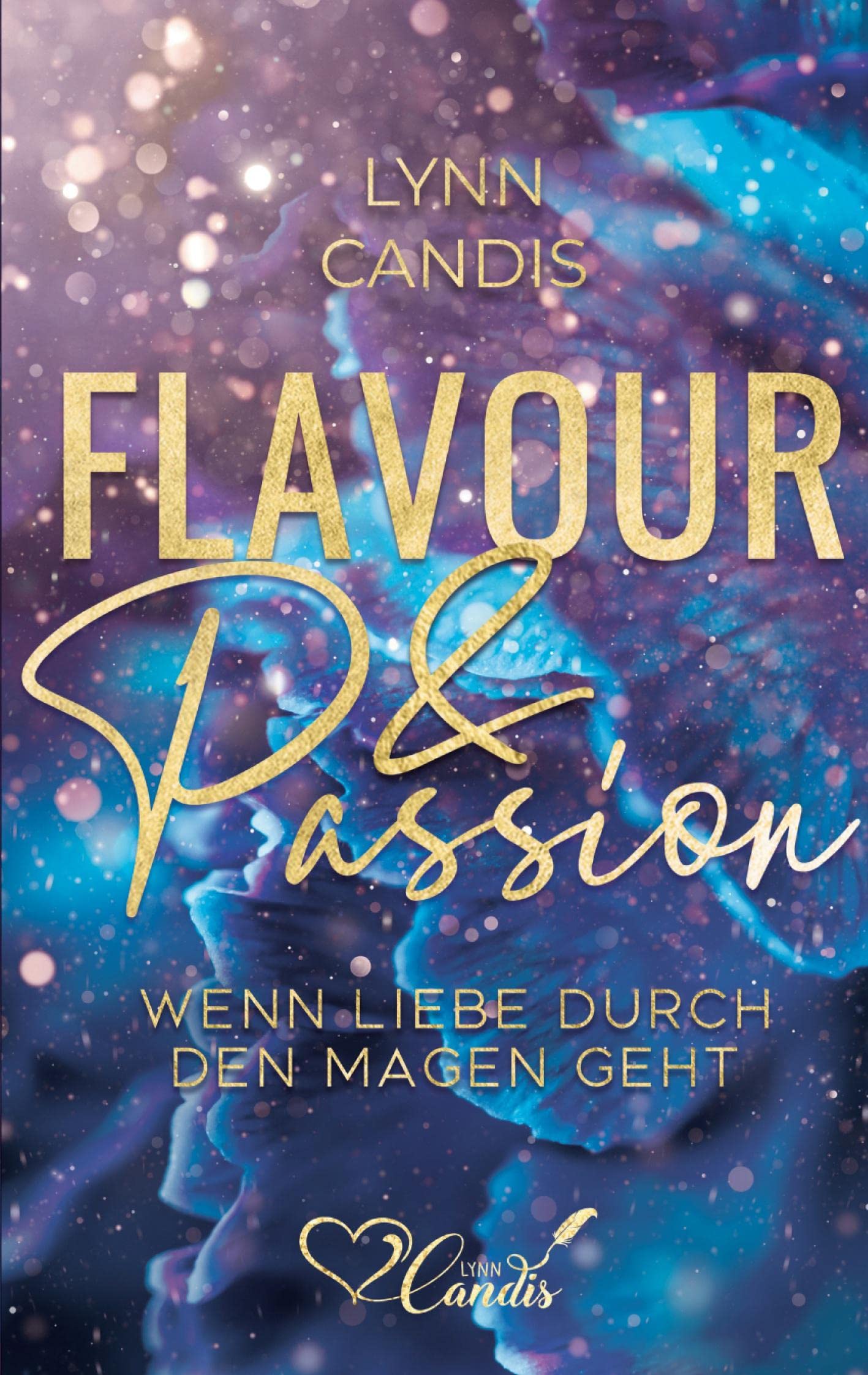 Flavour & Passion: Wenn Liebe durch den Magen geht Contemporary literature