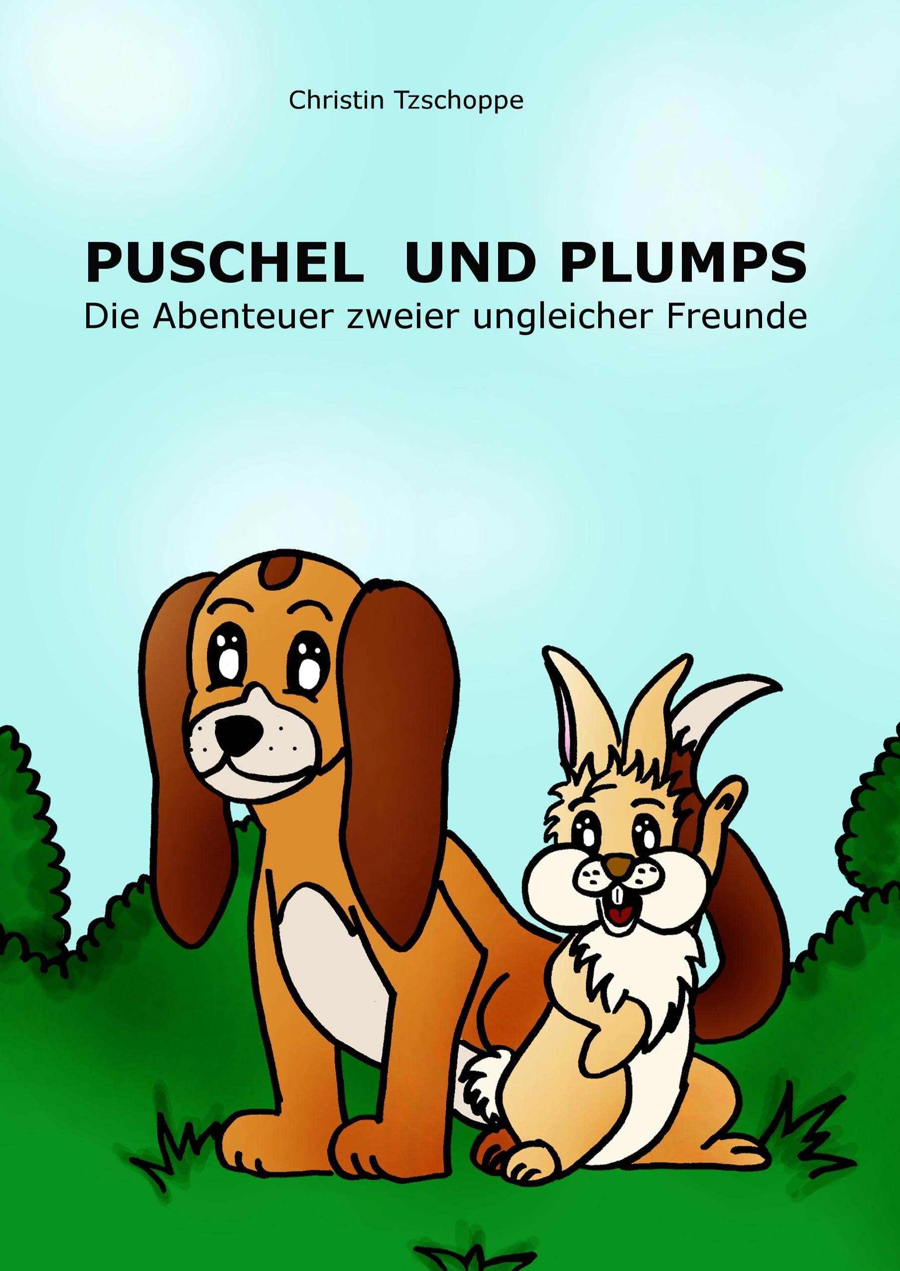 Puschel und Plumps: Die Abenteuer zweier ungleicher Freunde Non-fiction