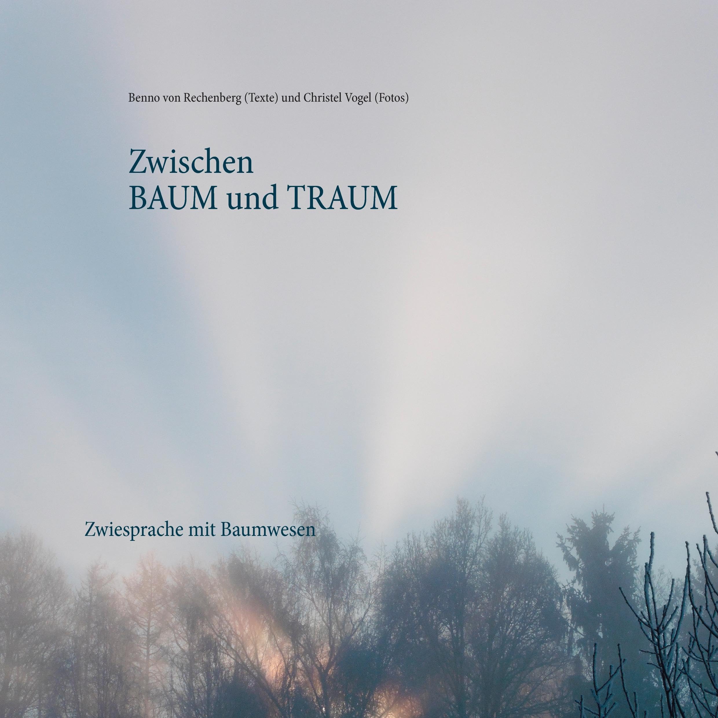 Zwischen Baum und Traum: Zwiesprache mit Baumwesen Poetry