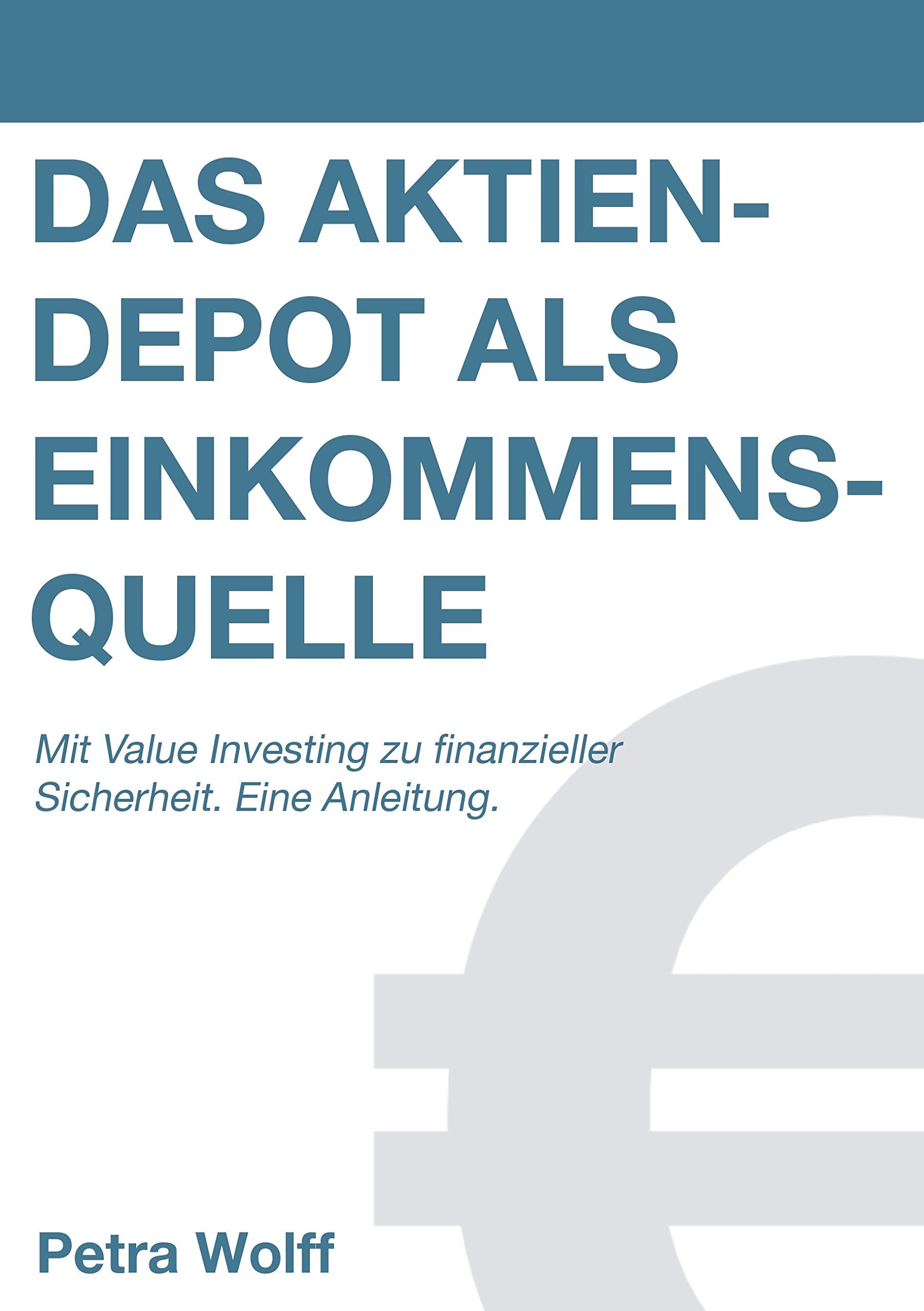 Product Image: Das Aktiendepot als Einkommensquelle
