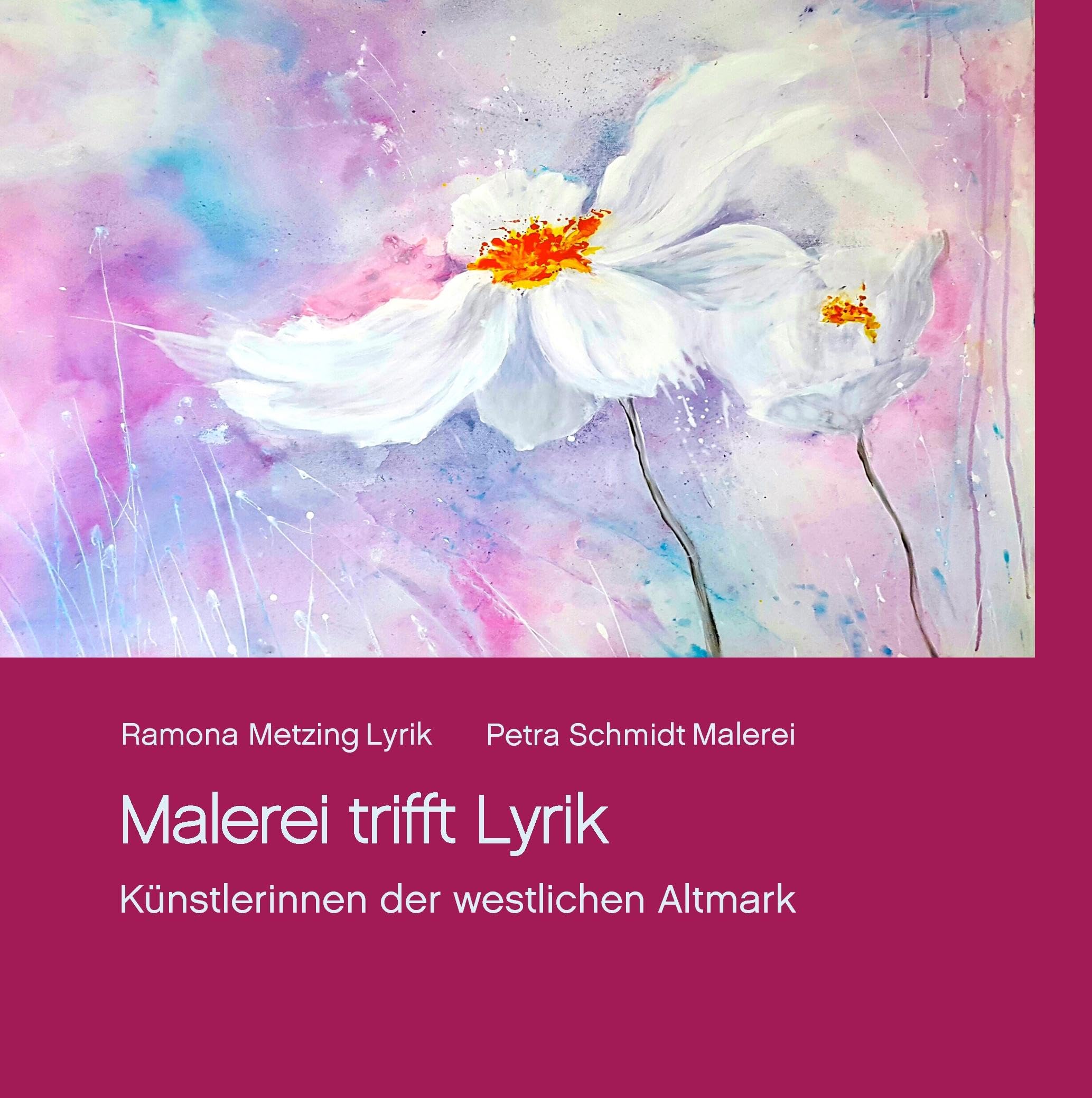 Malerei trifft Lyrik: Künstlerinnen der Altmark Poetry