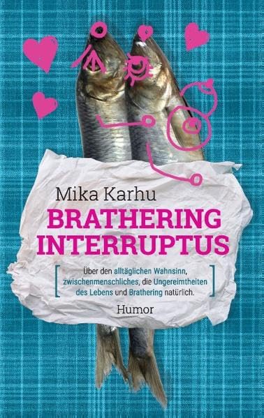 Brathering interruptus Contemporary literature Books