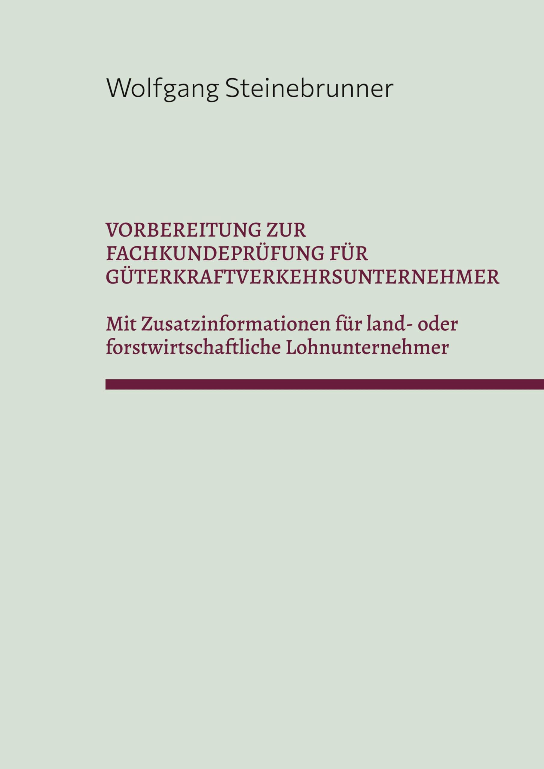 Vorbereitung zur Fachkundeprüfung für Güterkraftverkehrsunternehmer Law