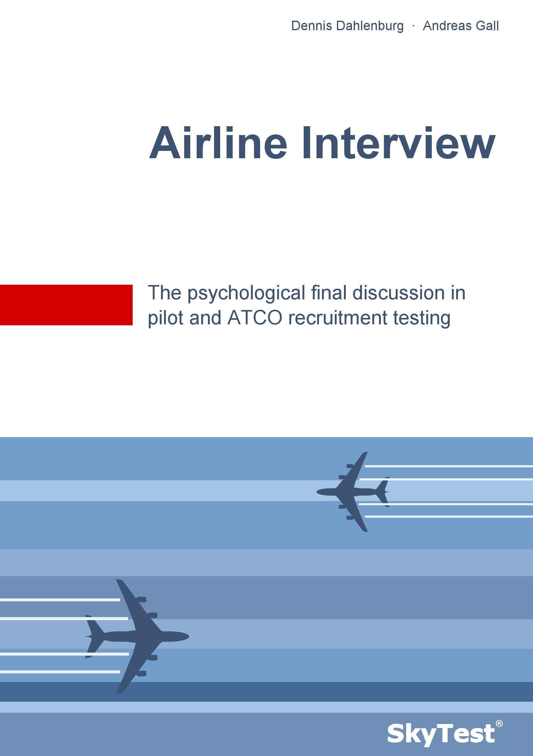 SkyTest® Airline Interview: The psychological final discussion in pilot and ATCO recruitment testing Law