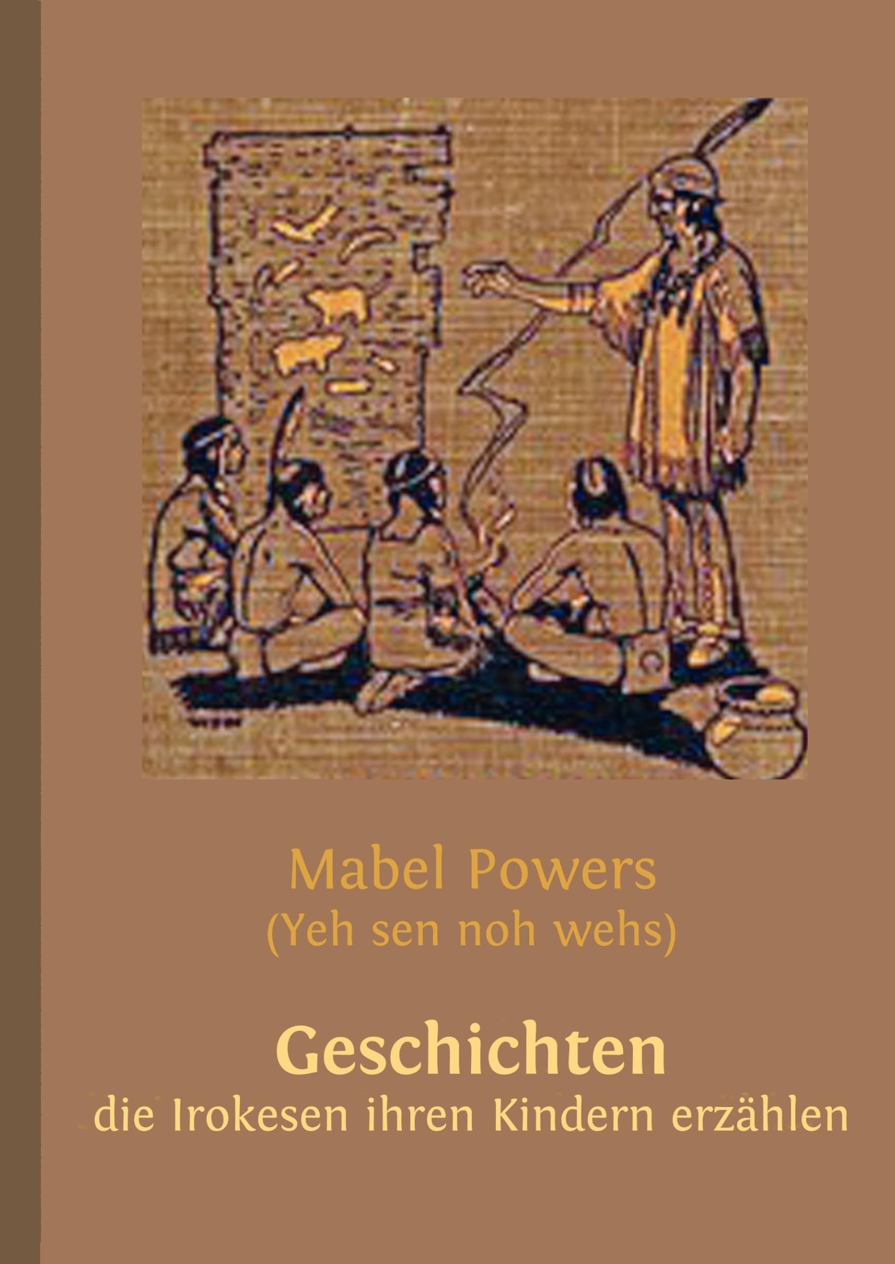 Geschichten, die Irokesen ihren Kindern erzählen Fiction