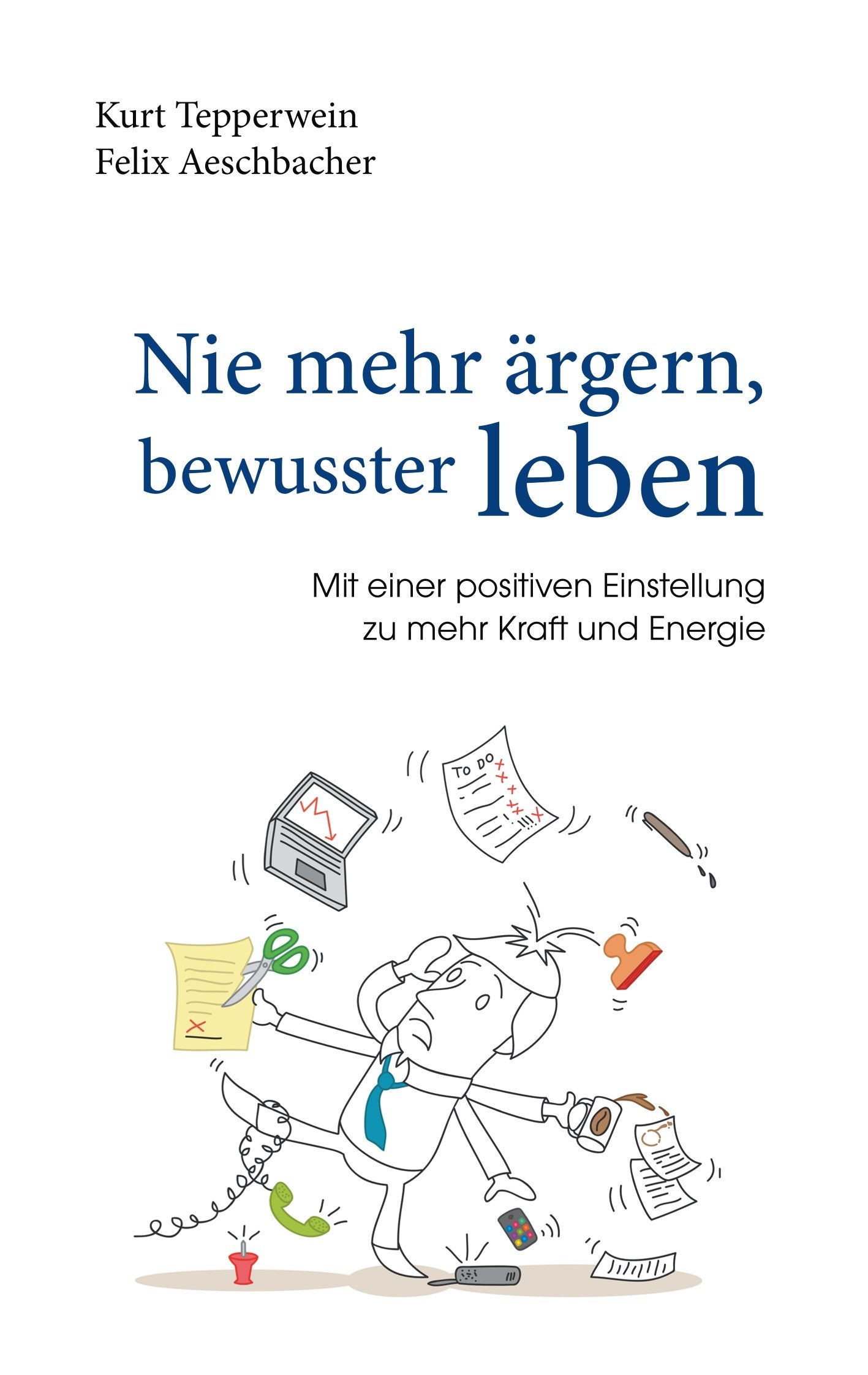 Nie mehr ärgern, bewusster leben Lifestyle