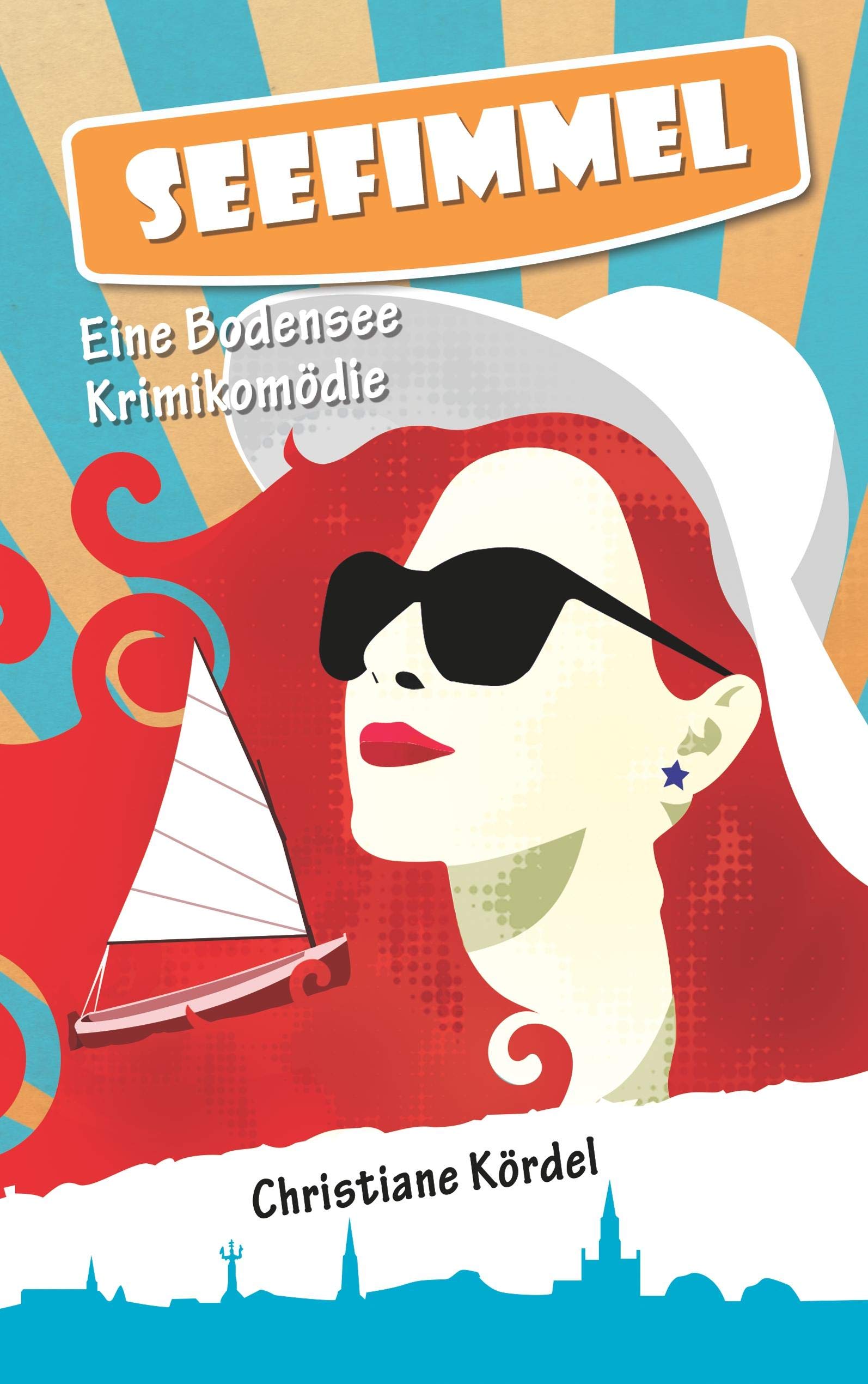 Seefimmel: Eine Bodensee Krimikomödie (Ines Fox, Band 4) Humour & Satire