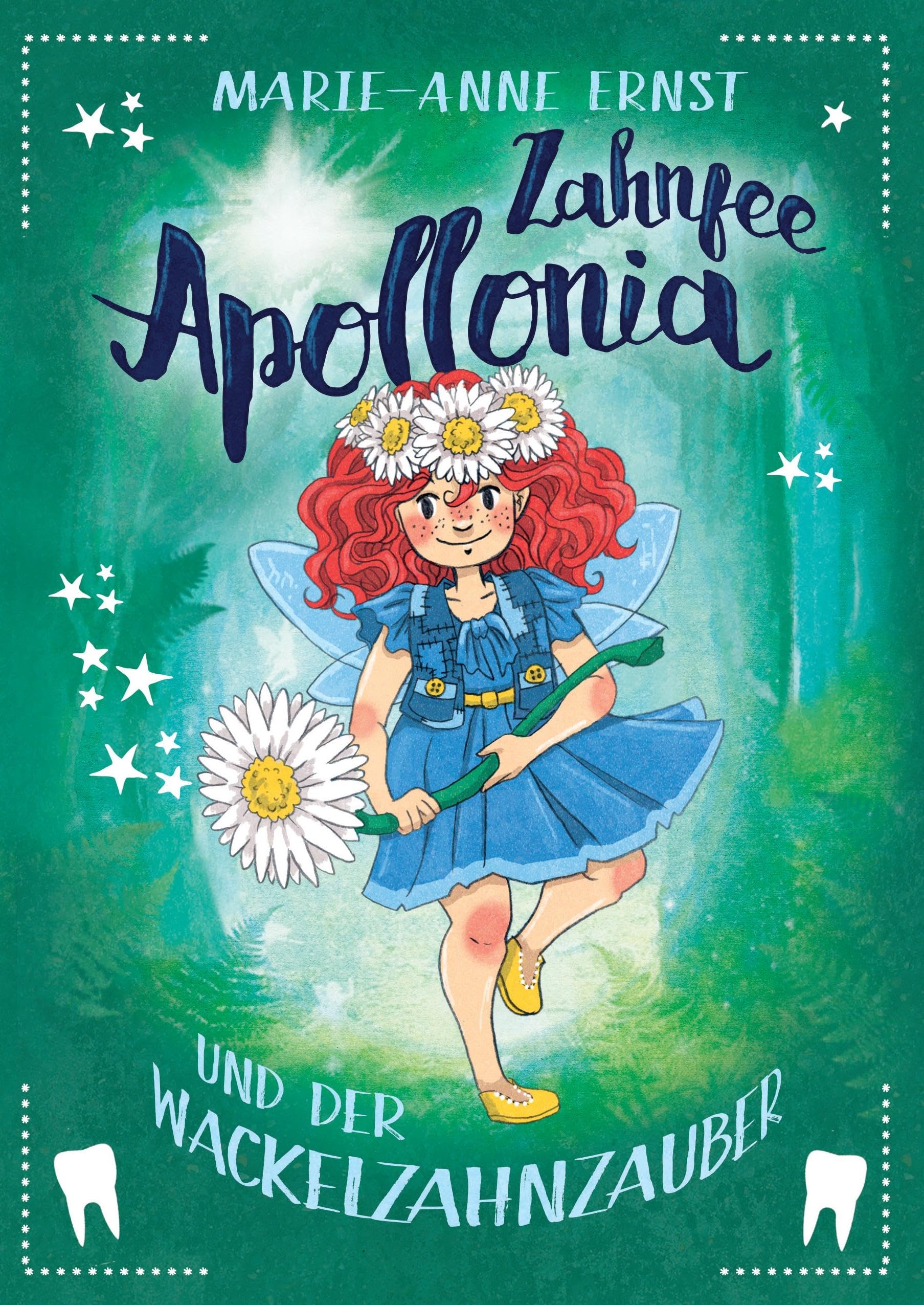 Zahnfee Apollonia und der Wackelzahnzauber Novels & Short Stories