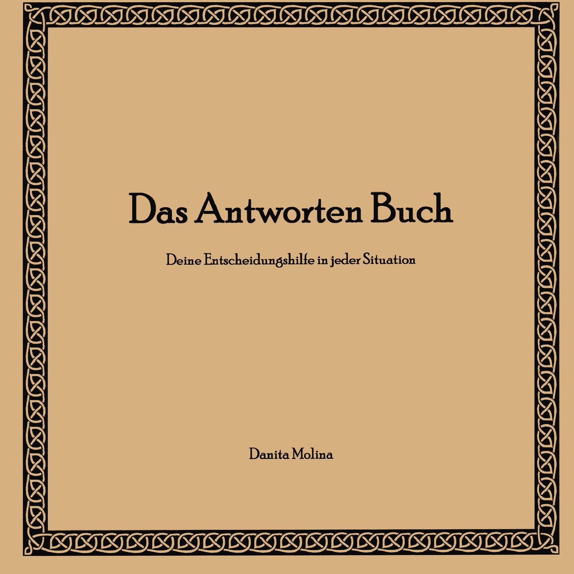 Das Antworten Buch: Deine Entscheidungshilfe in jeder Situation Humour & Satire