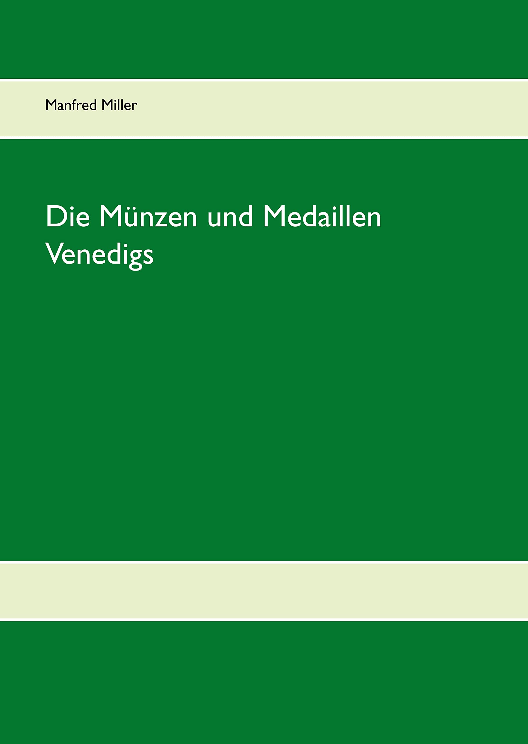Die Münzen und Medaillen Venedigs Hobbies & Crafts