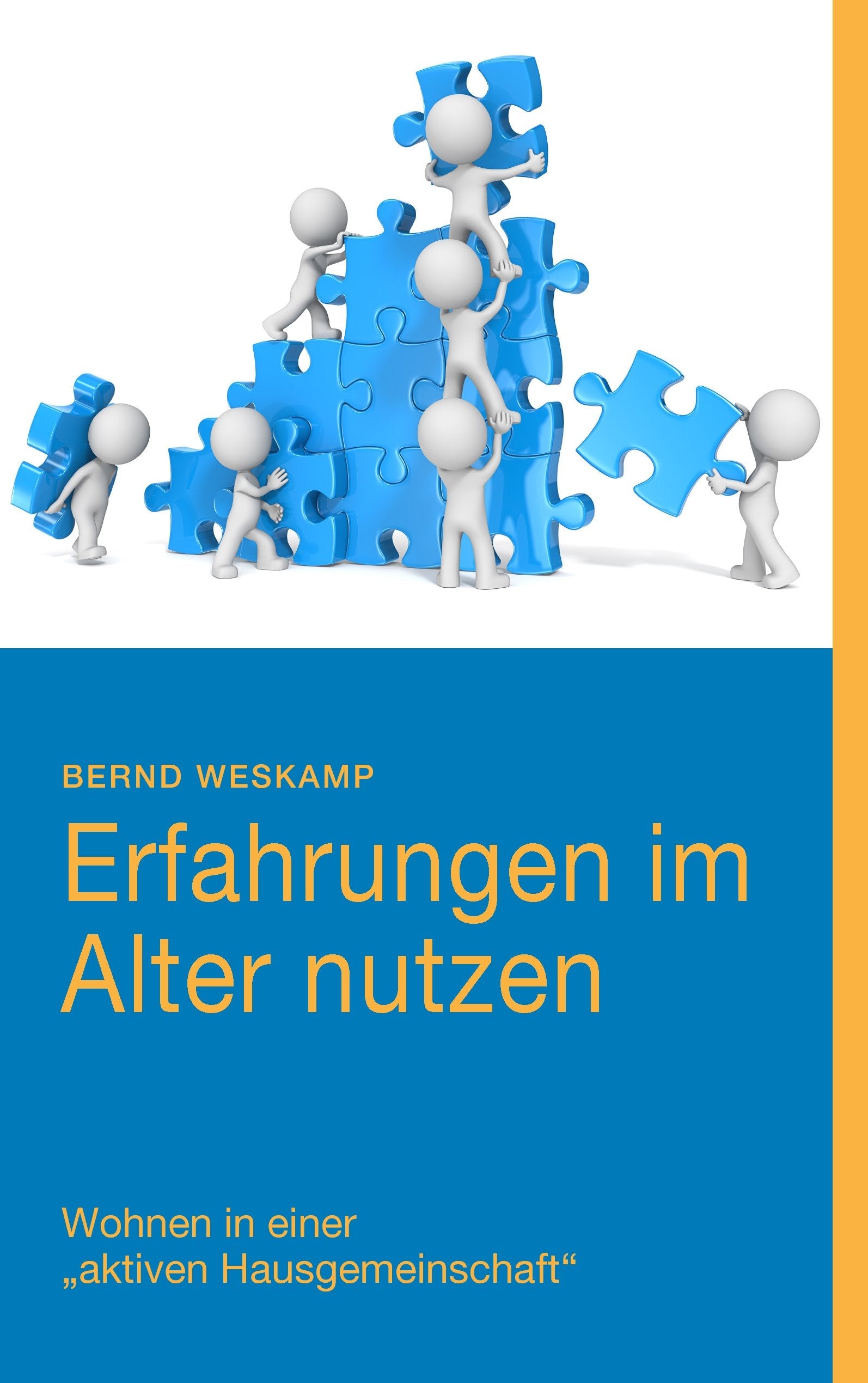 Erfahrungen im Alter nutzen: Wohnen in einer "aktiven Hausgemeinschaft" Books
