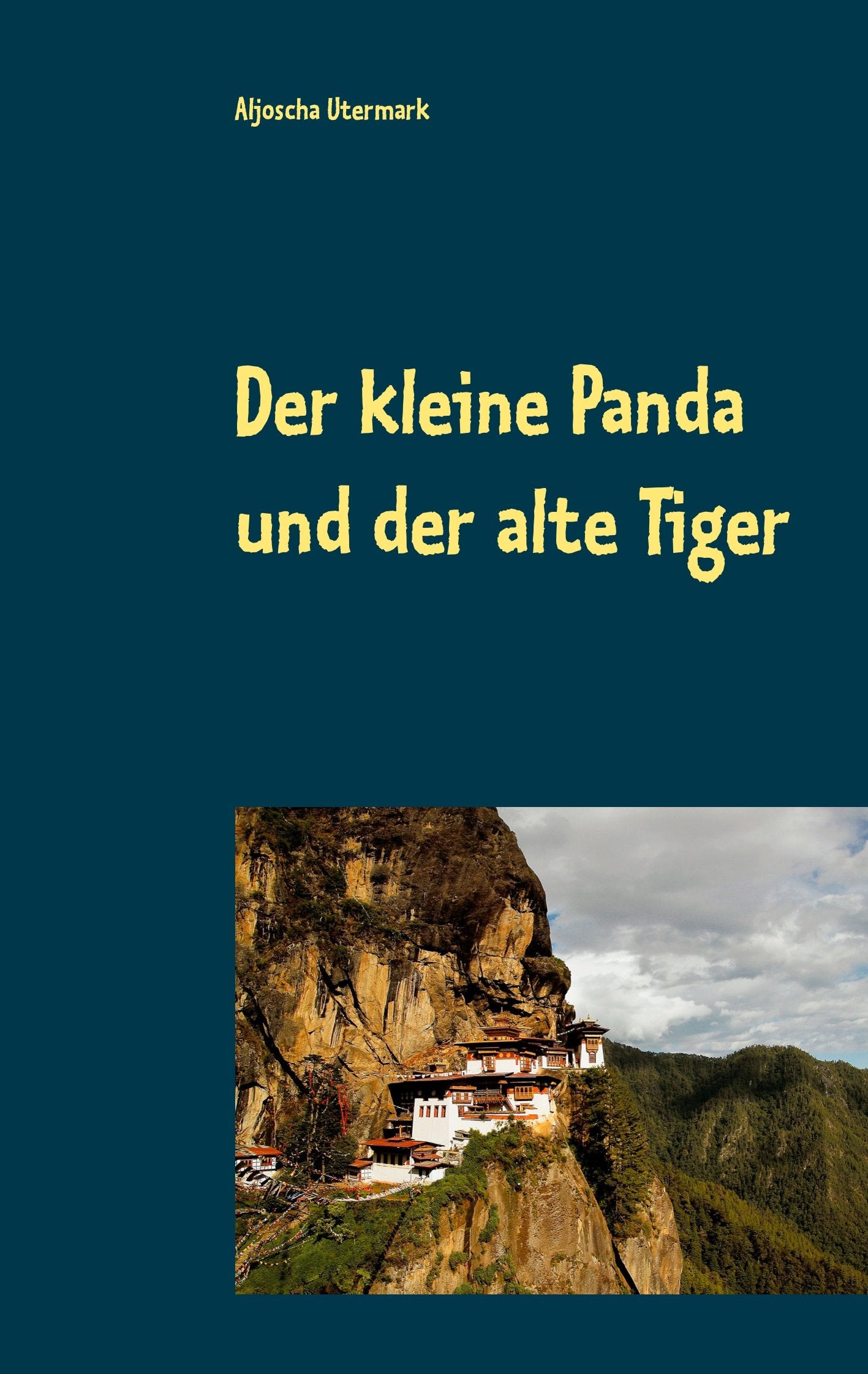 Der kleine Panda und der alte Tiger: Eine Erzählung für Jung und Alt (Texte zur Entschleunigung) Essays & Short Stories