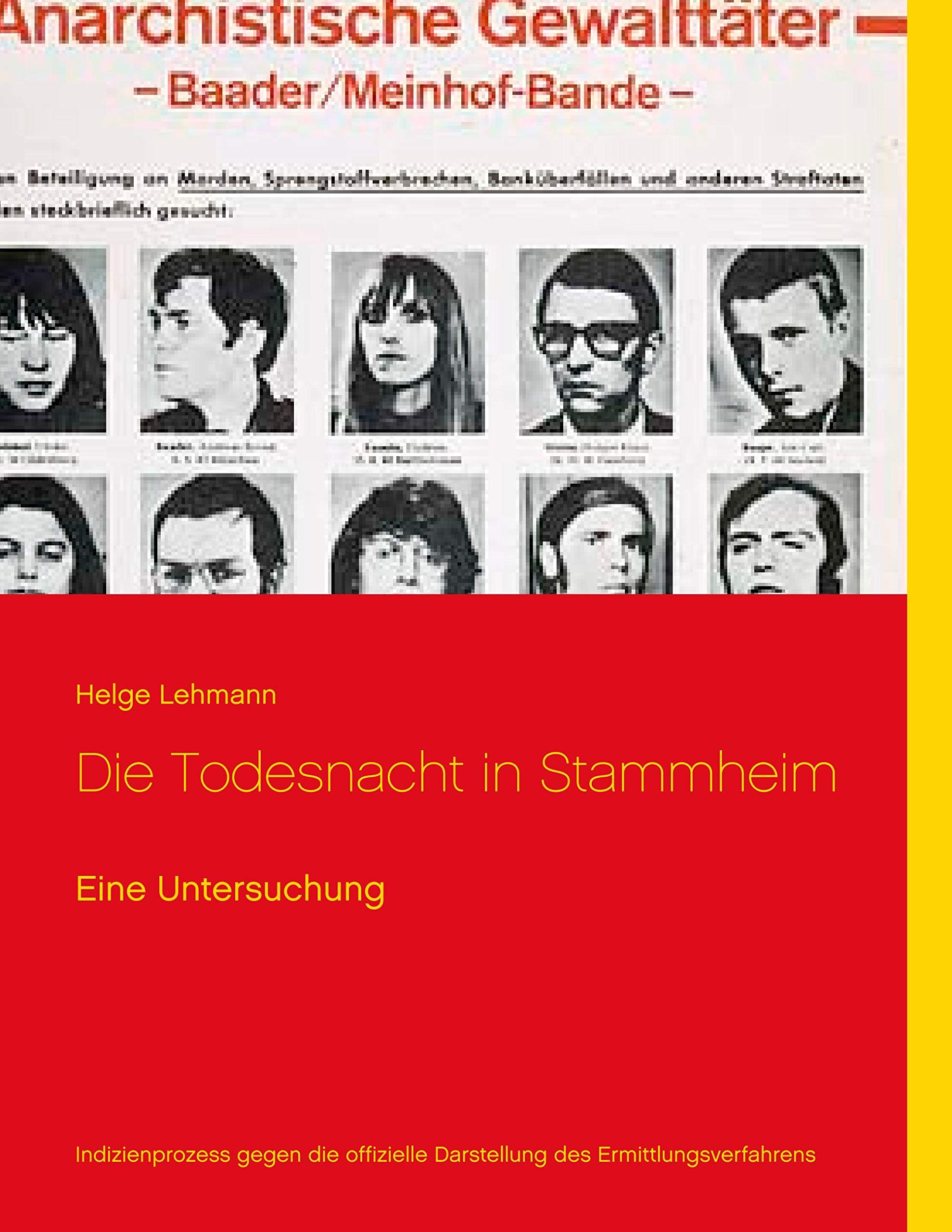 Die Todesnacht in Stammheim: Eine Untersuchung Law