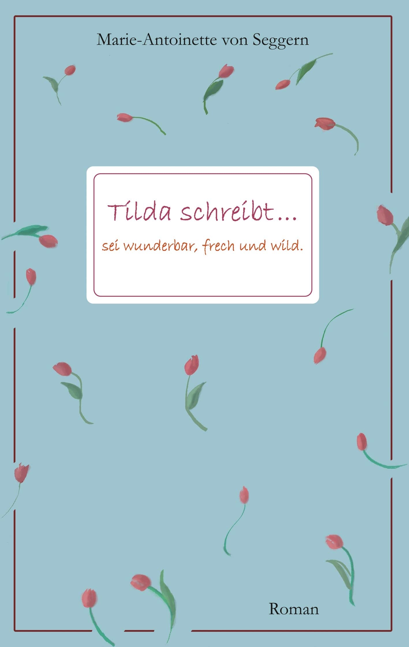 Tilda schreibt... book