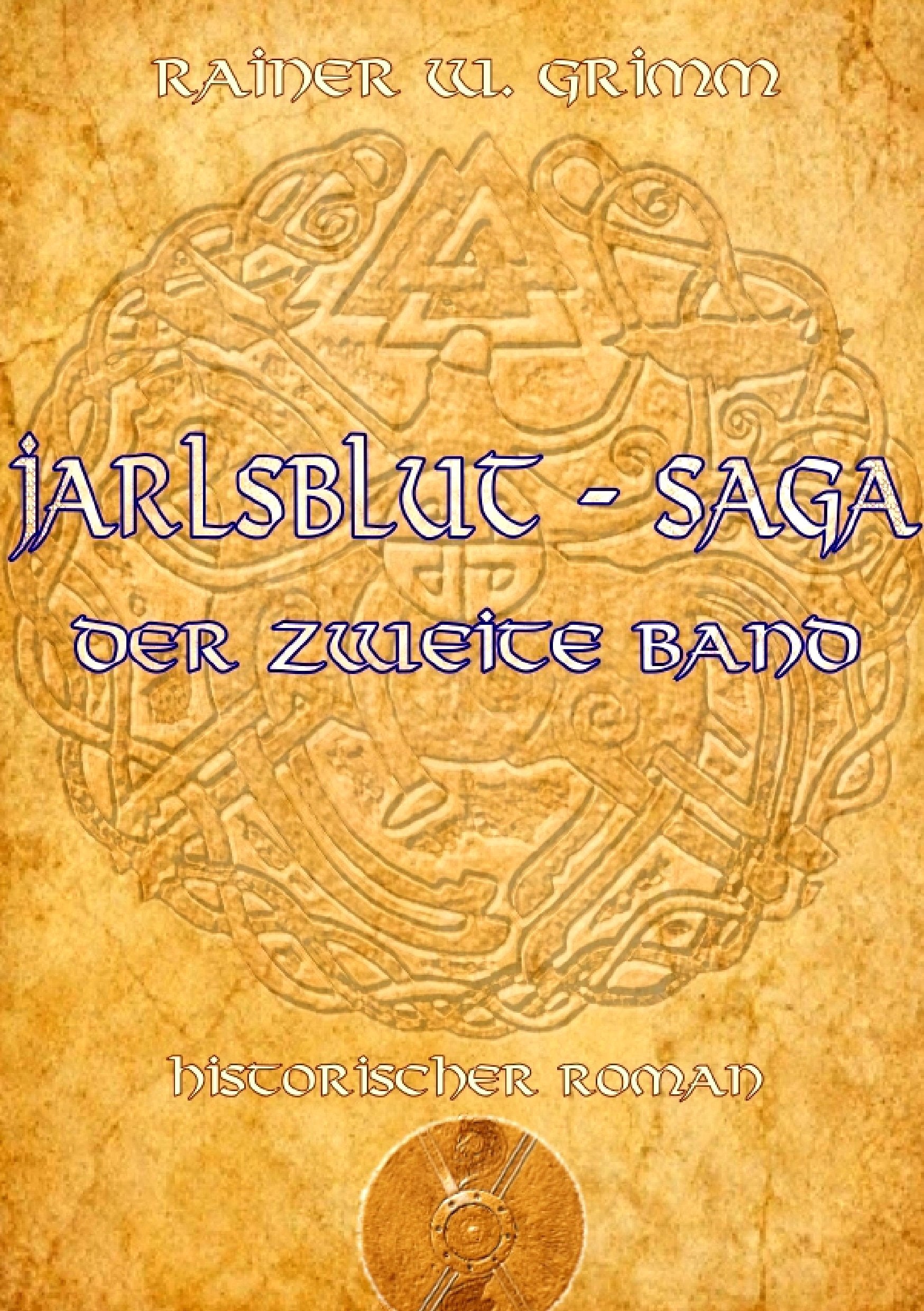 Jarlsblut - Saga: Der zweite Band Historical Fiction