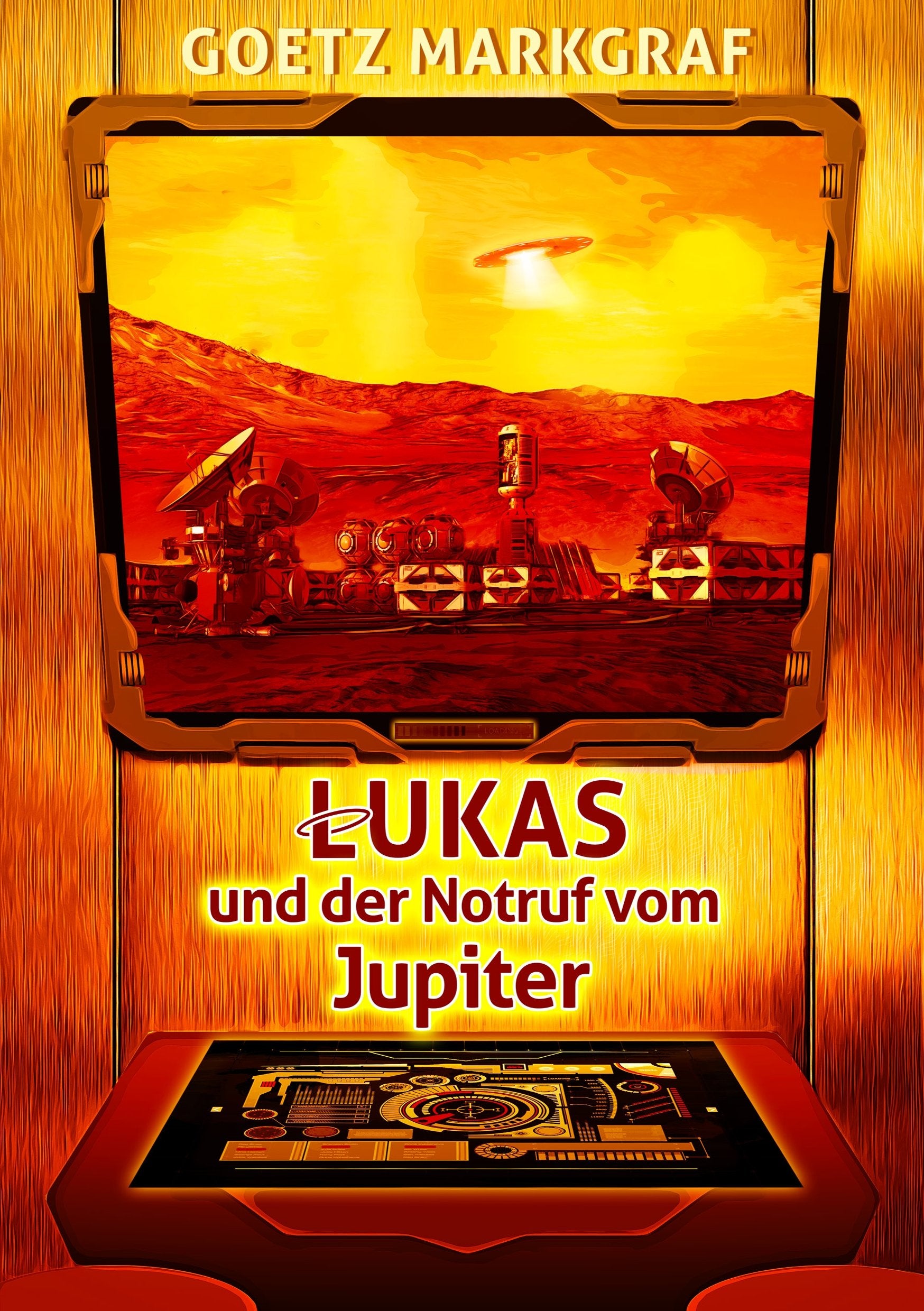 Lukas und der Notruf vom Jupiter (Geisterwald-Trilogie) Novels & Short Stories