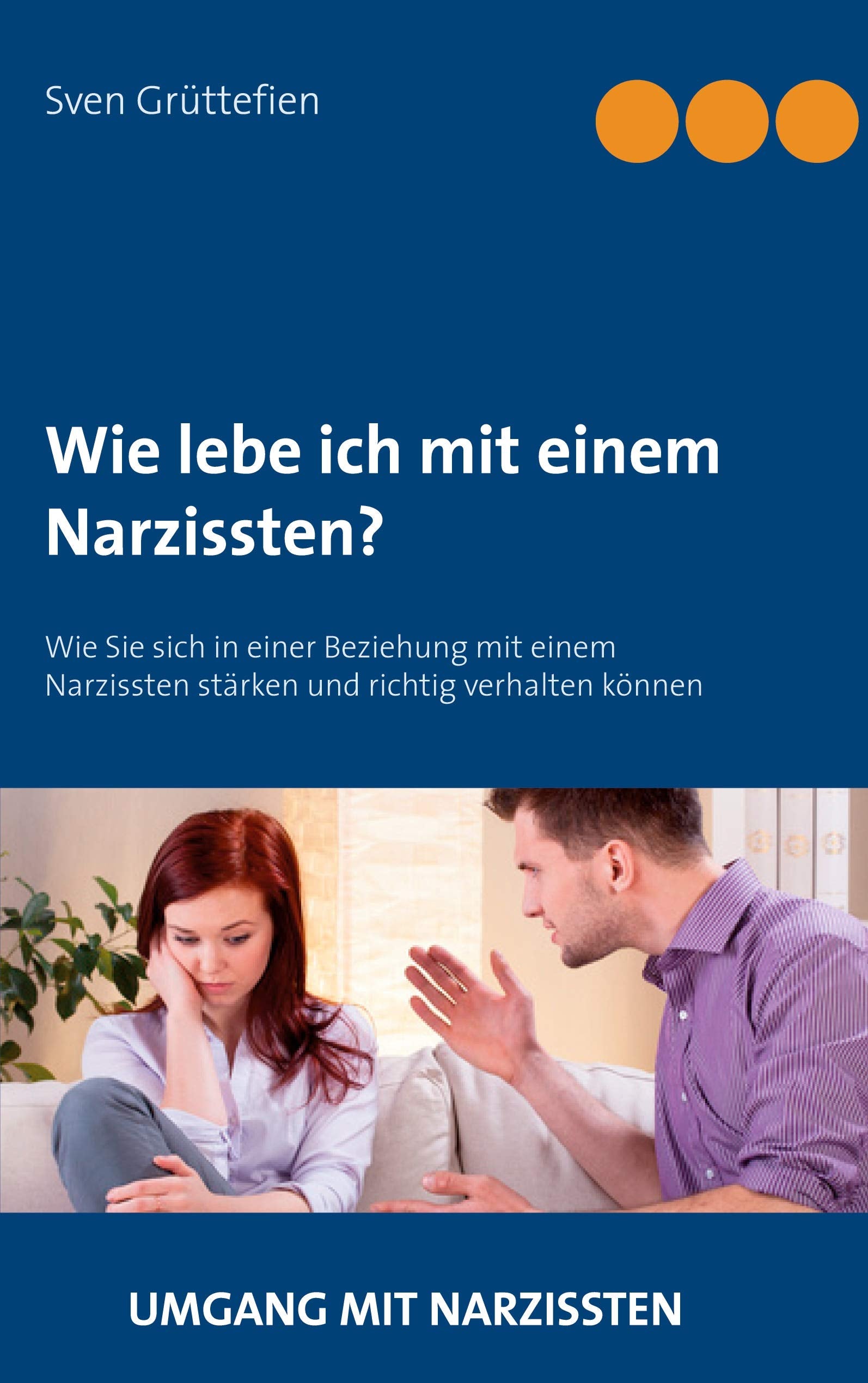 Wie lebe ich mit einem Narzissten? Lifestyle