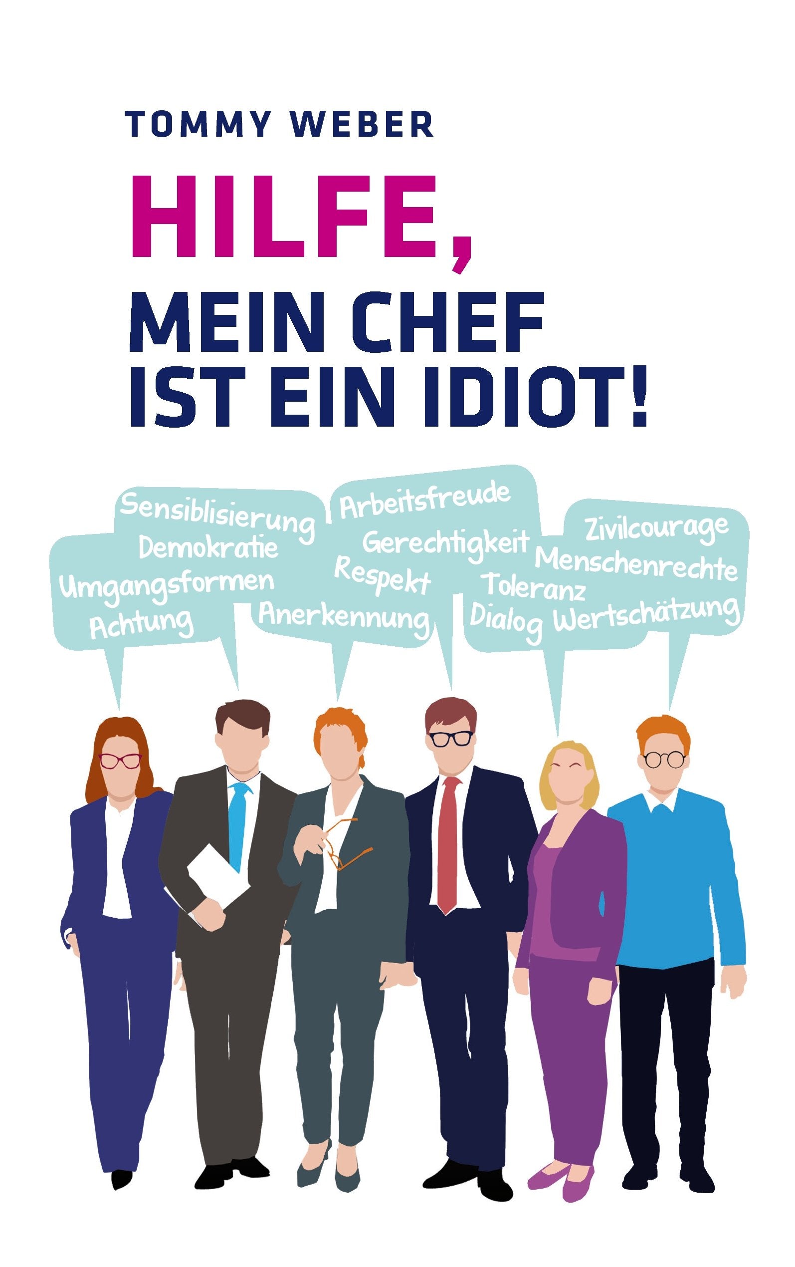 Hilfe, mein Chef ist ein Idiot! Business, Finance & Career Books