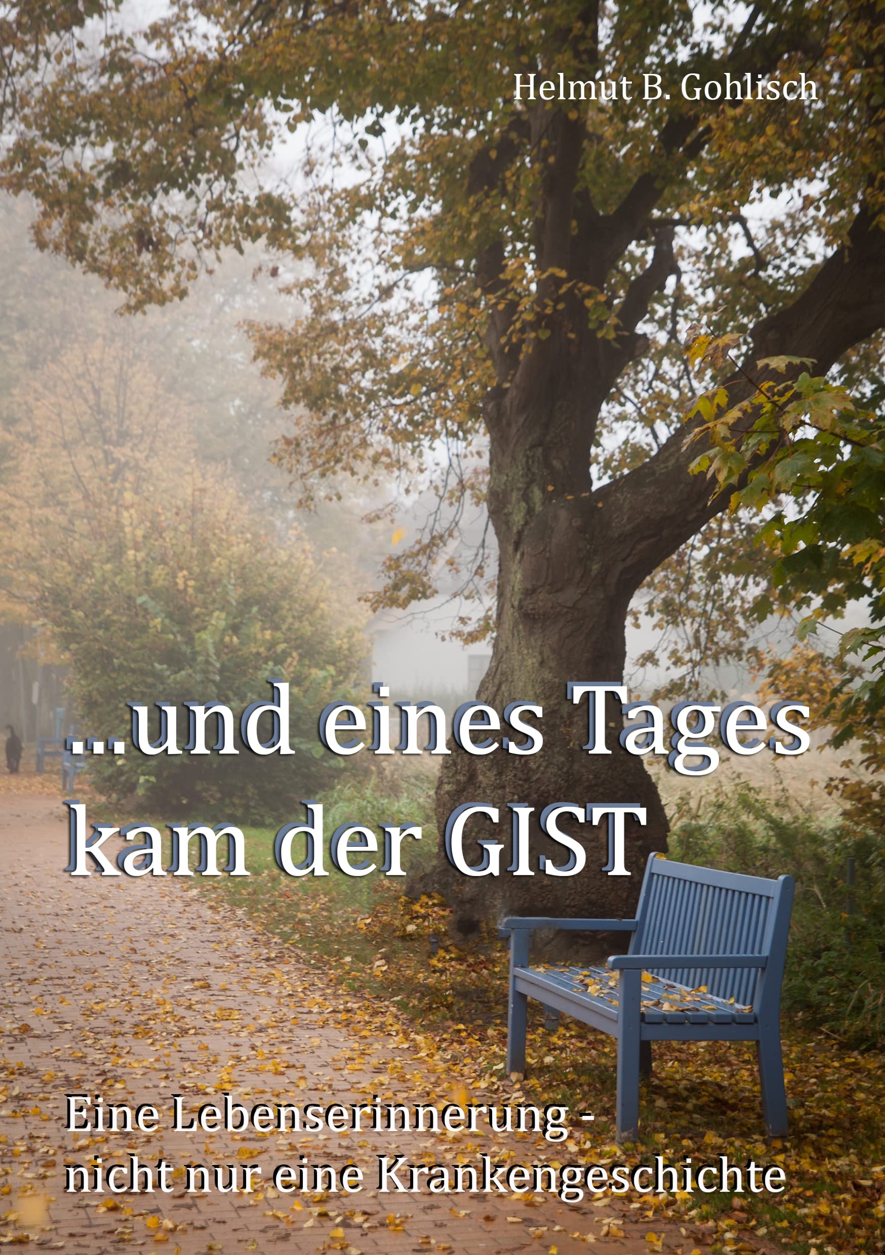Product Image: ...und eines Tages kam der GIST