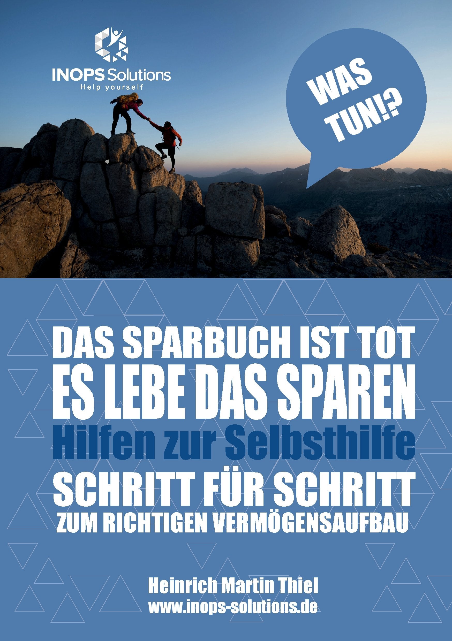 Das Sparbuch ist tot - es lebe das Sparen: Schritt für Schritt zum richtigen Vermögensaufbau Business, Finance & Career