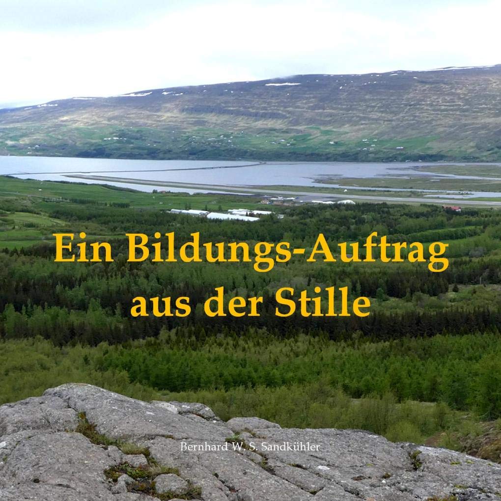 Ein Bildungs-Auftrag aus der Stille Books