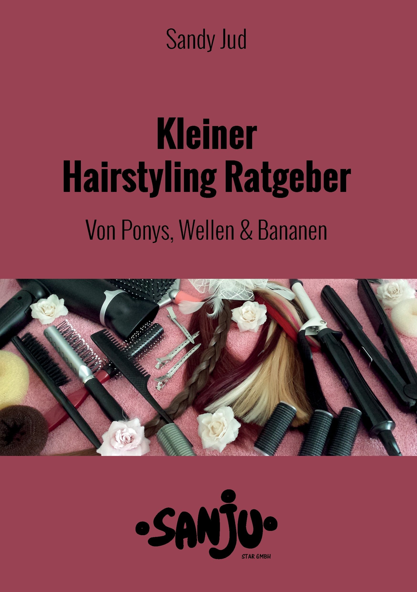 Kleiner Hairstyling Ratgeber Leisure, Home & Garden