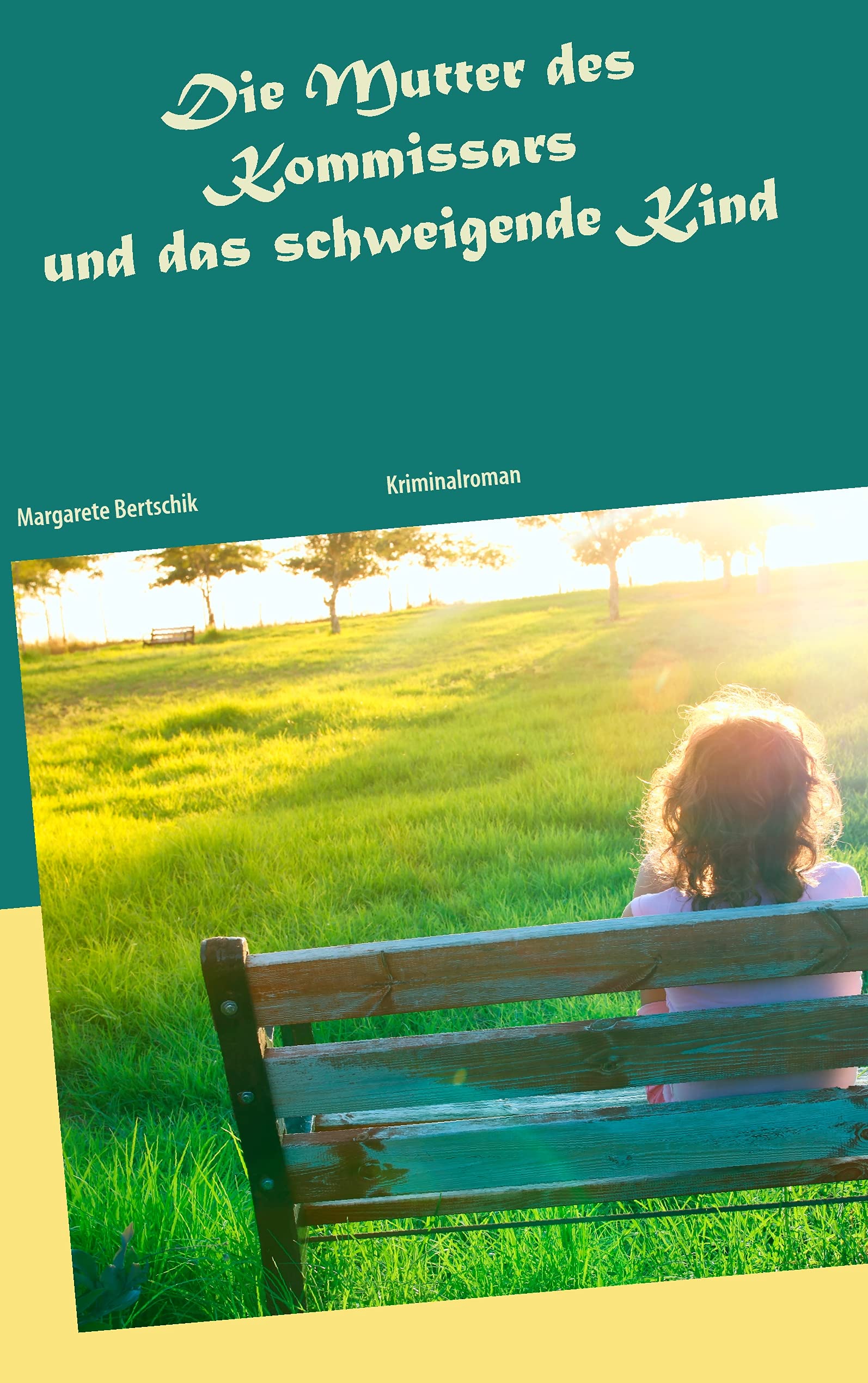 Die Mutter des Kommissars und das schweigende Kind: Kriminalroman Contemporary literature