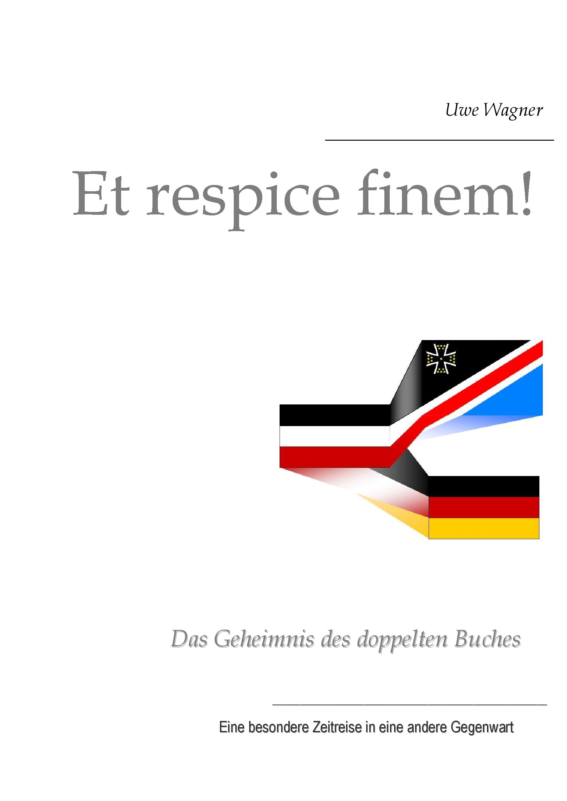 Et respice finem!: Das Geheimnis des doppelten Buches Action & Adventure