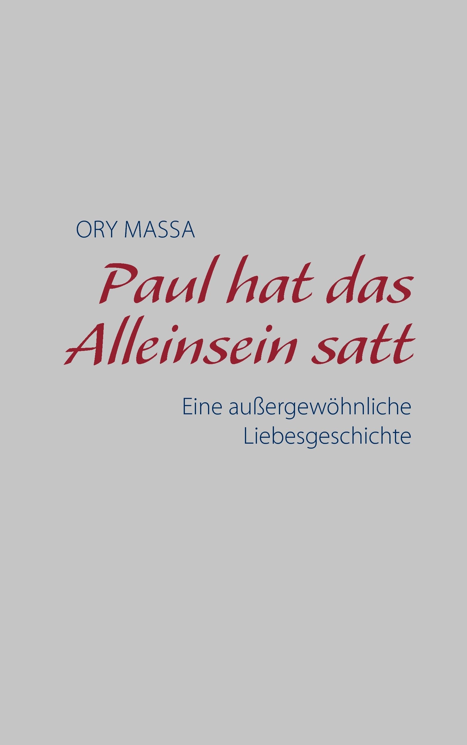 Paul hat das Alleinsein satt Contemporary literature Books