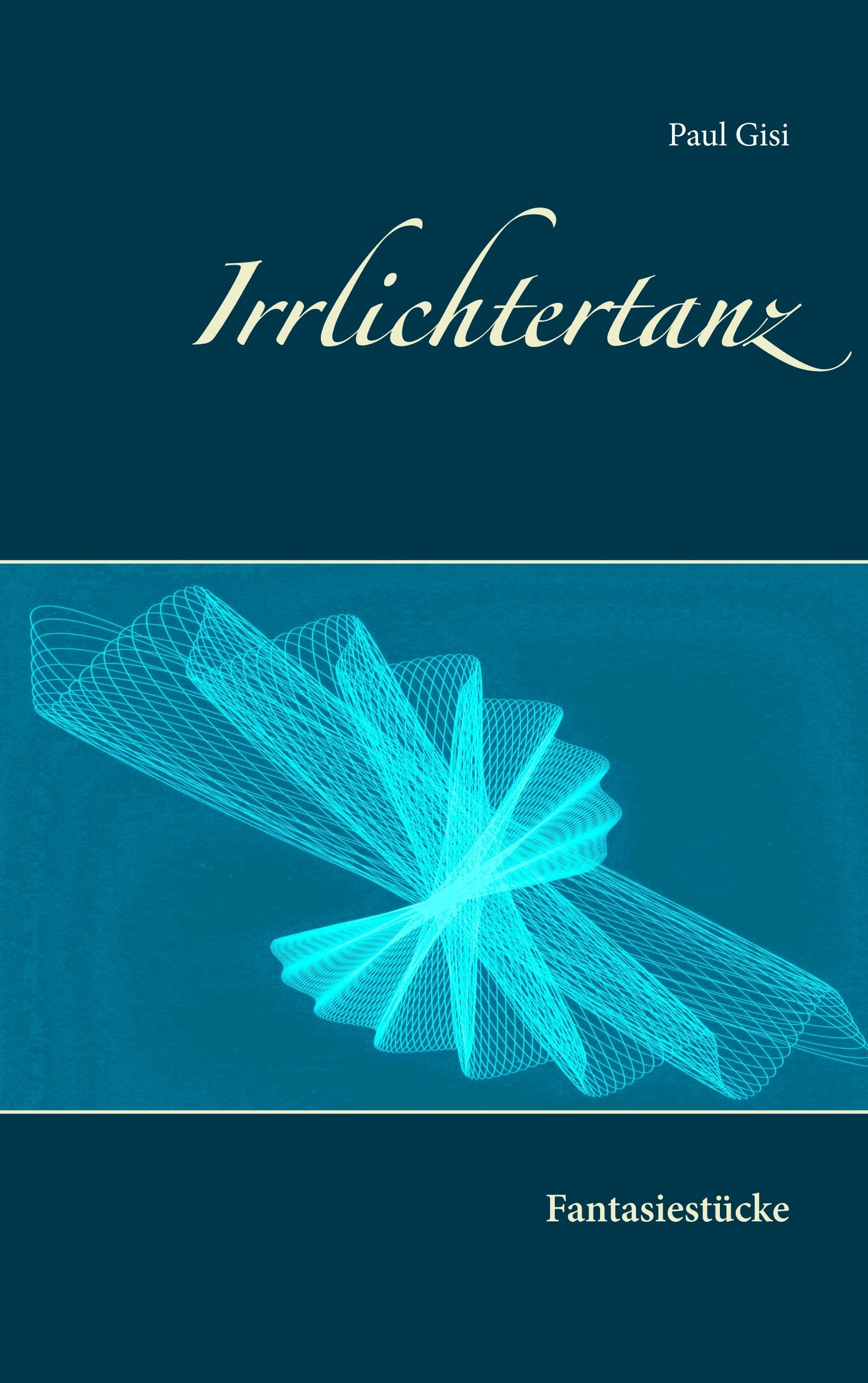 Irrlichtertanz: Fantasiestücke Contemporary literature