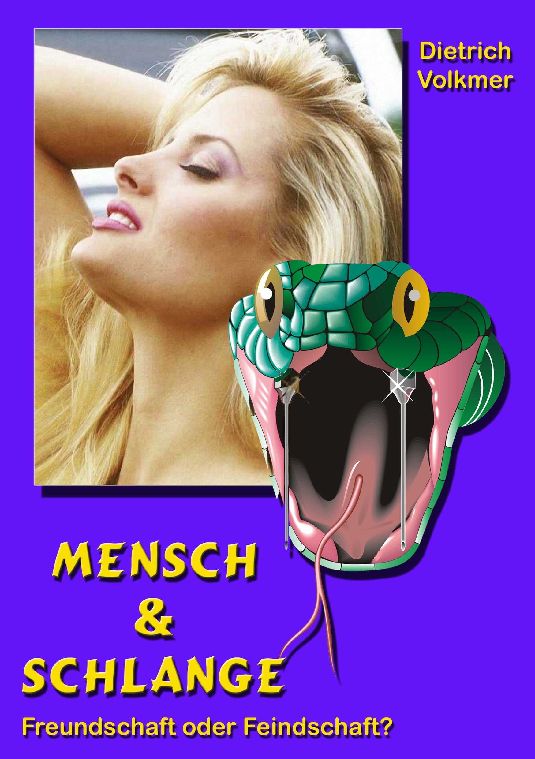 Product Image: Mensch & Schlange: Freundschaft oder Feindschaft?