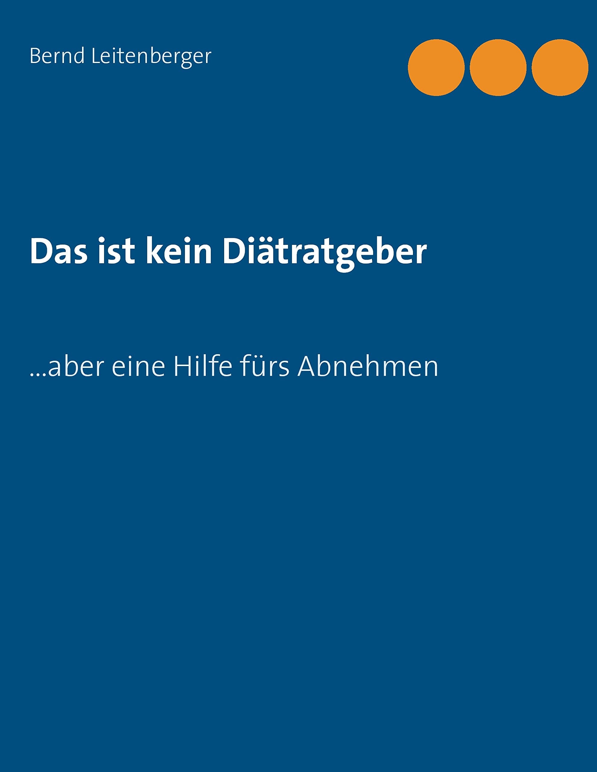 Das ist kein Diätratgeber Medicine
