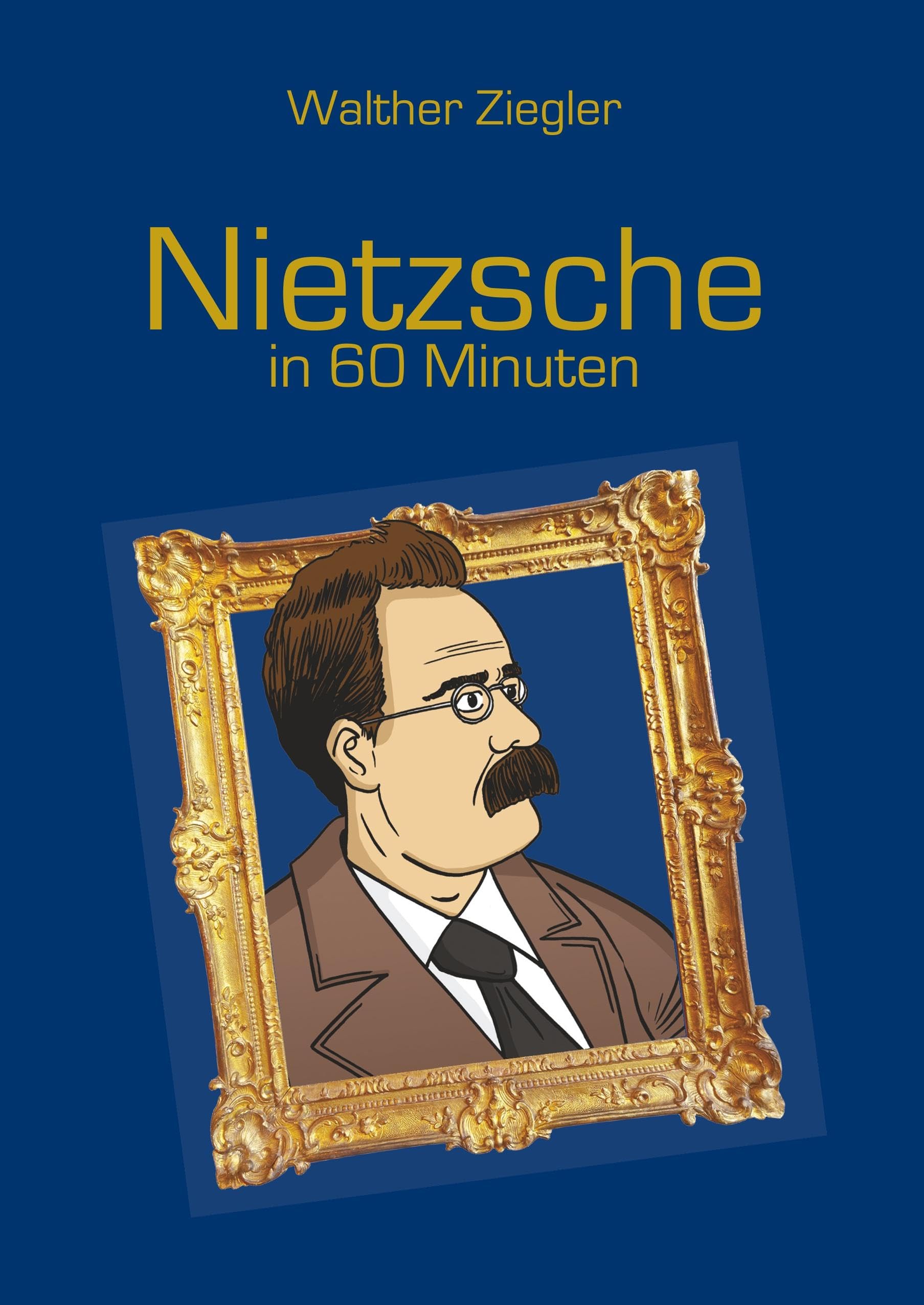 Nietzsche in 60 Minuten Philosophy