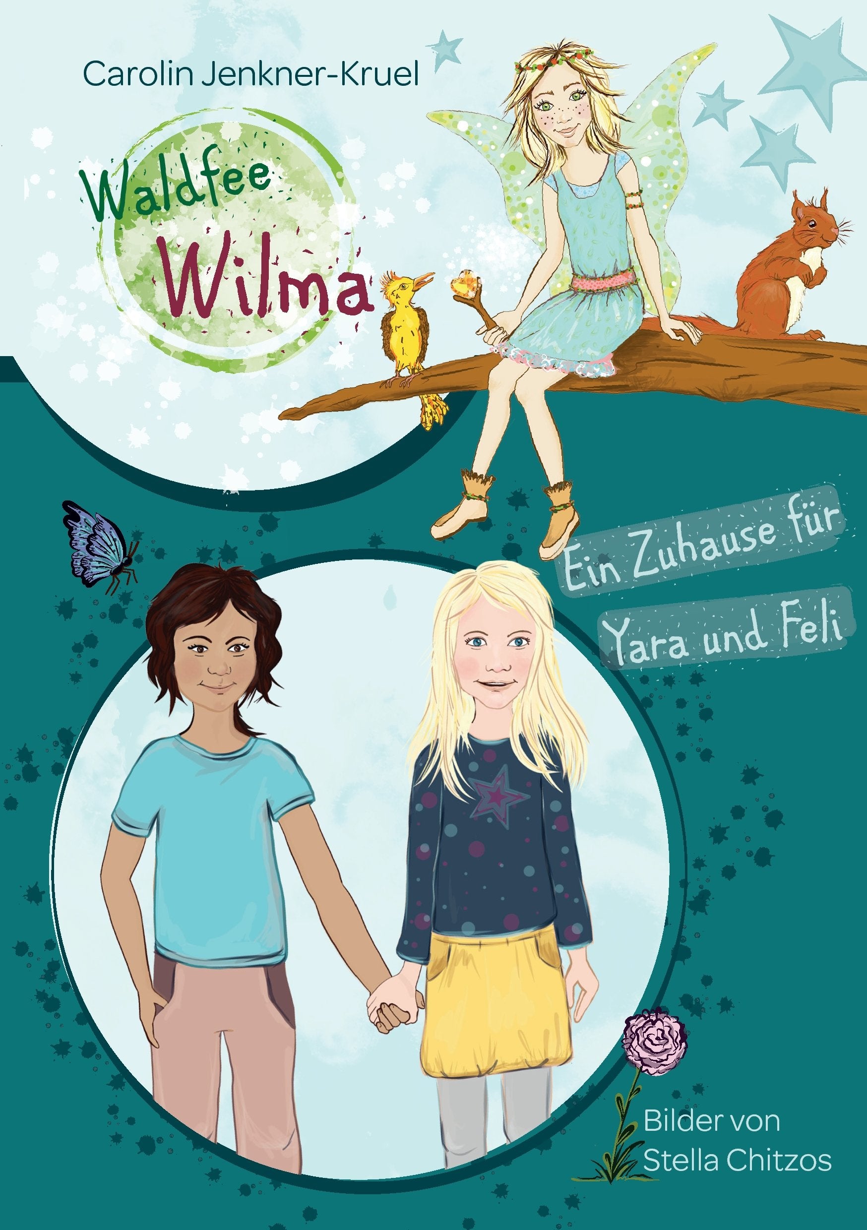 Waldfee Wilma: Ein Zuhause für Yara und Feli Non-fiction
