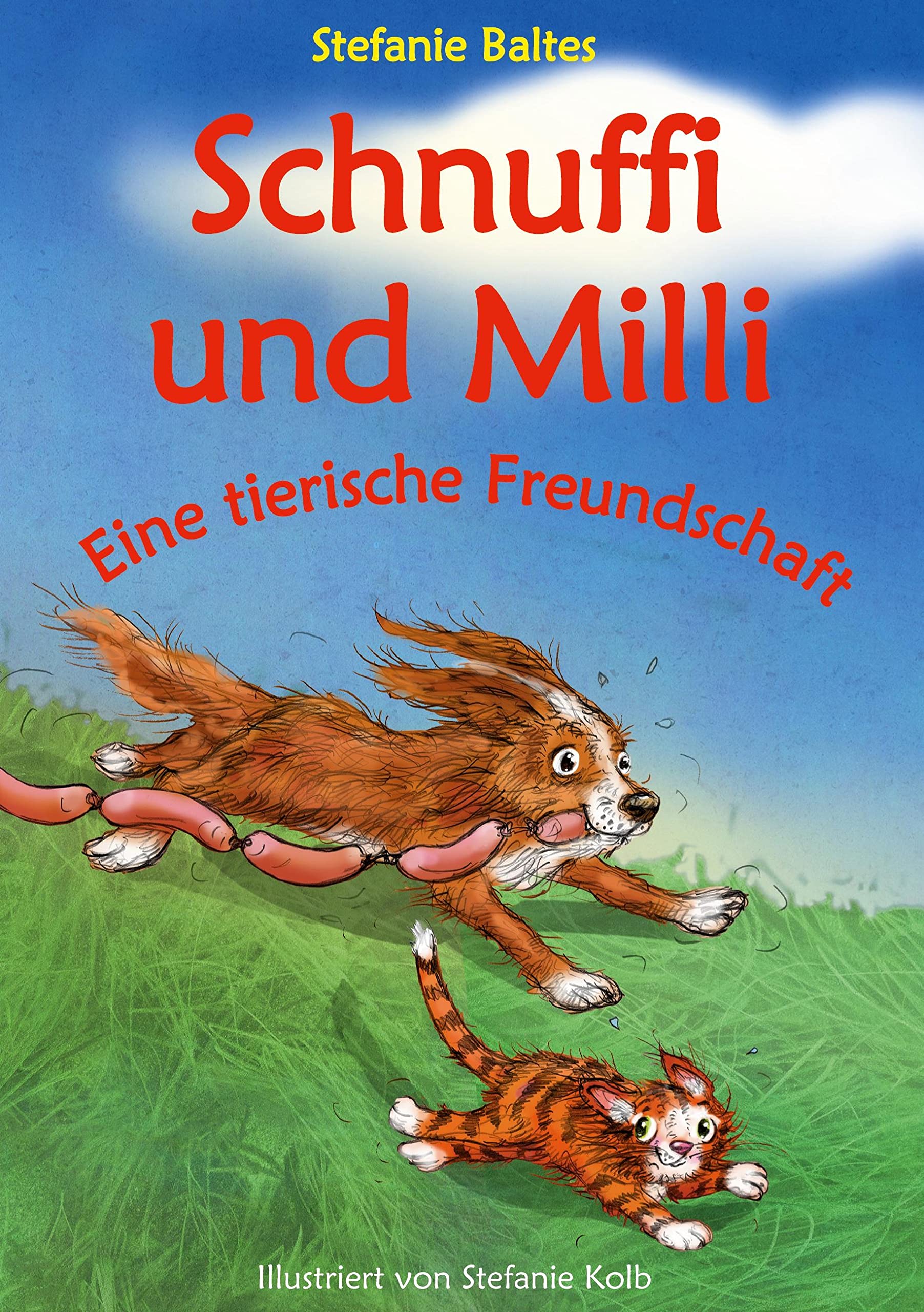 Schnuffi und Milli: Eine tierische Freundschaft Novels & Short Stories