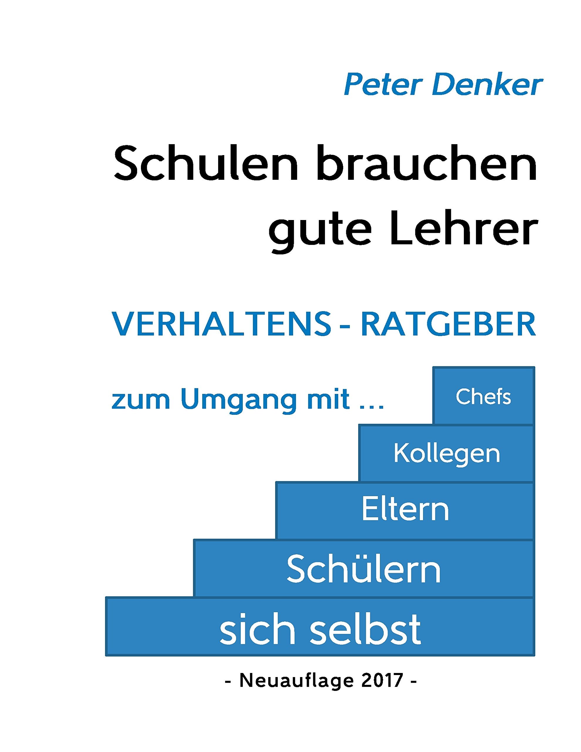 Schulen brauchen gute Lehrer Business, Finance & Career Books