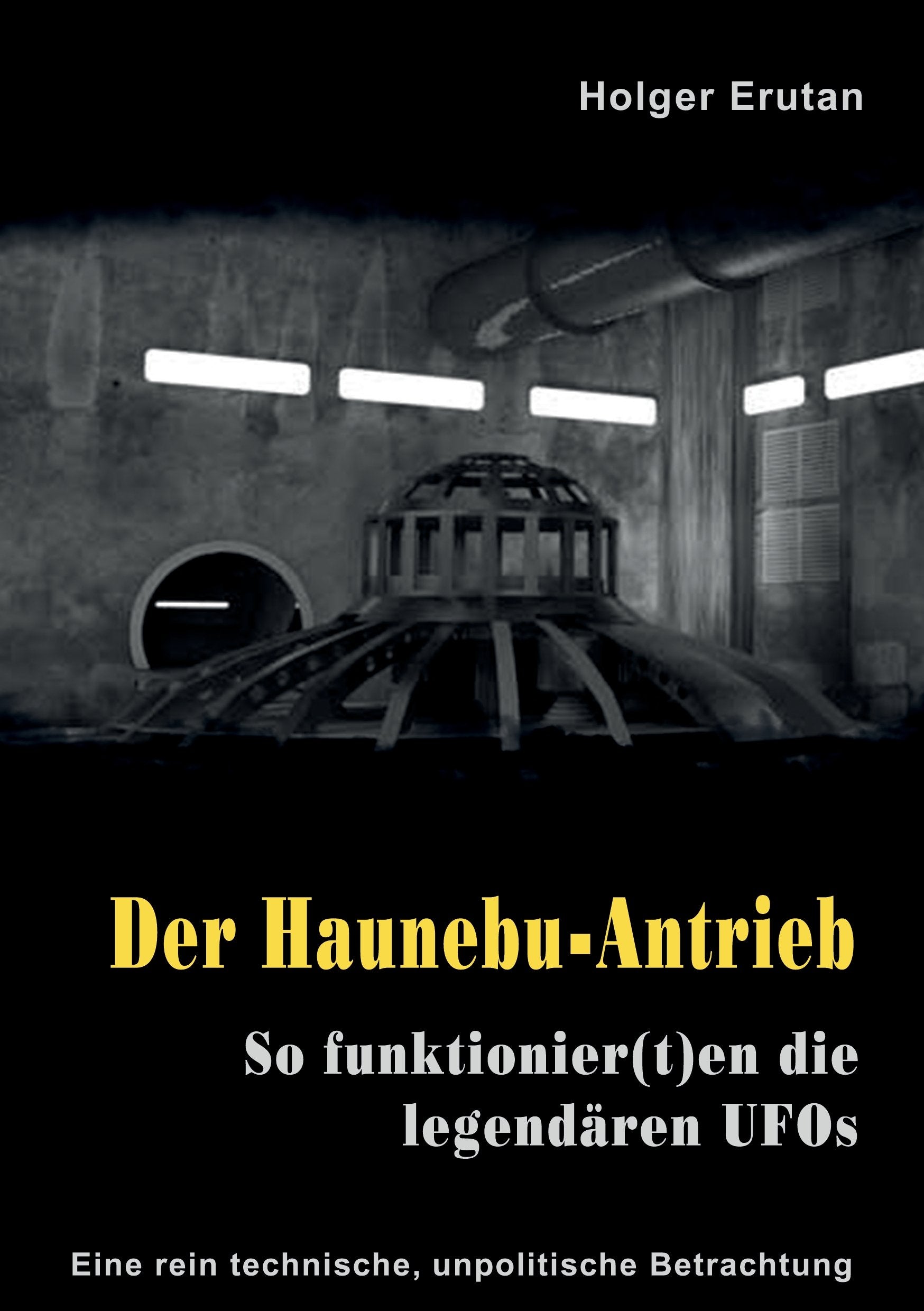 Der Haunebu Antrieb: So funktionier(t)en die legendären UFOs Business & Technology