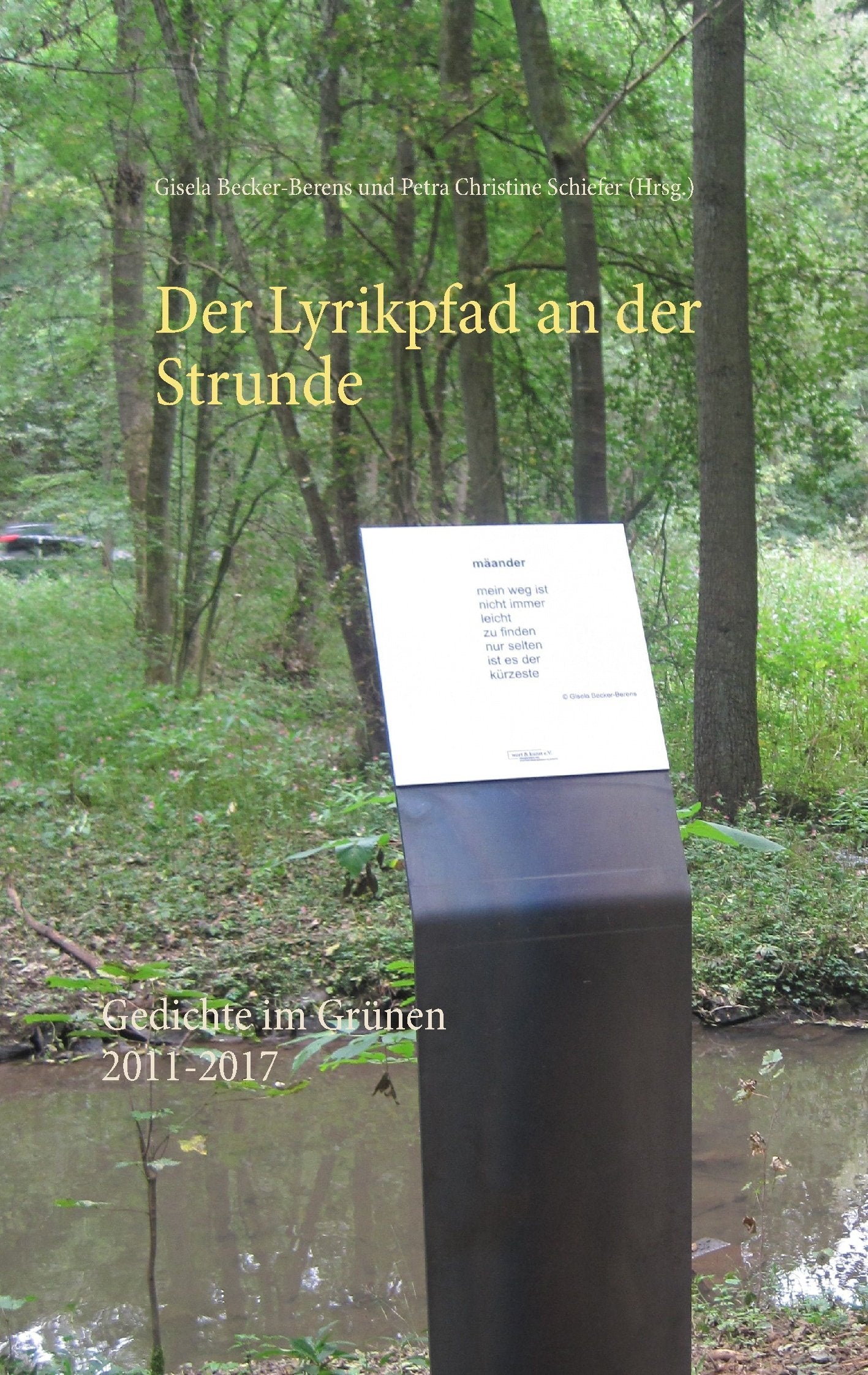 Der Lyrikpfad an der Strunde Poetry